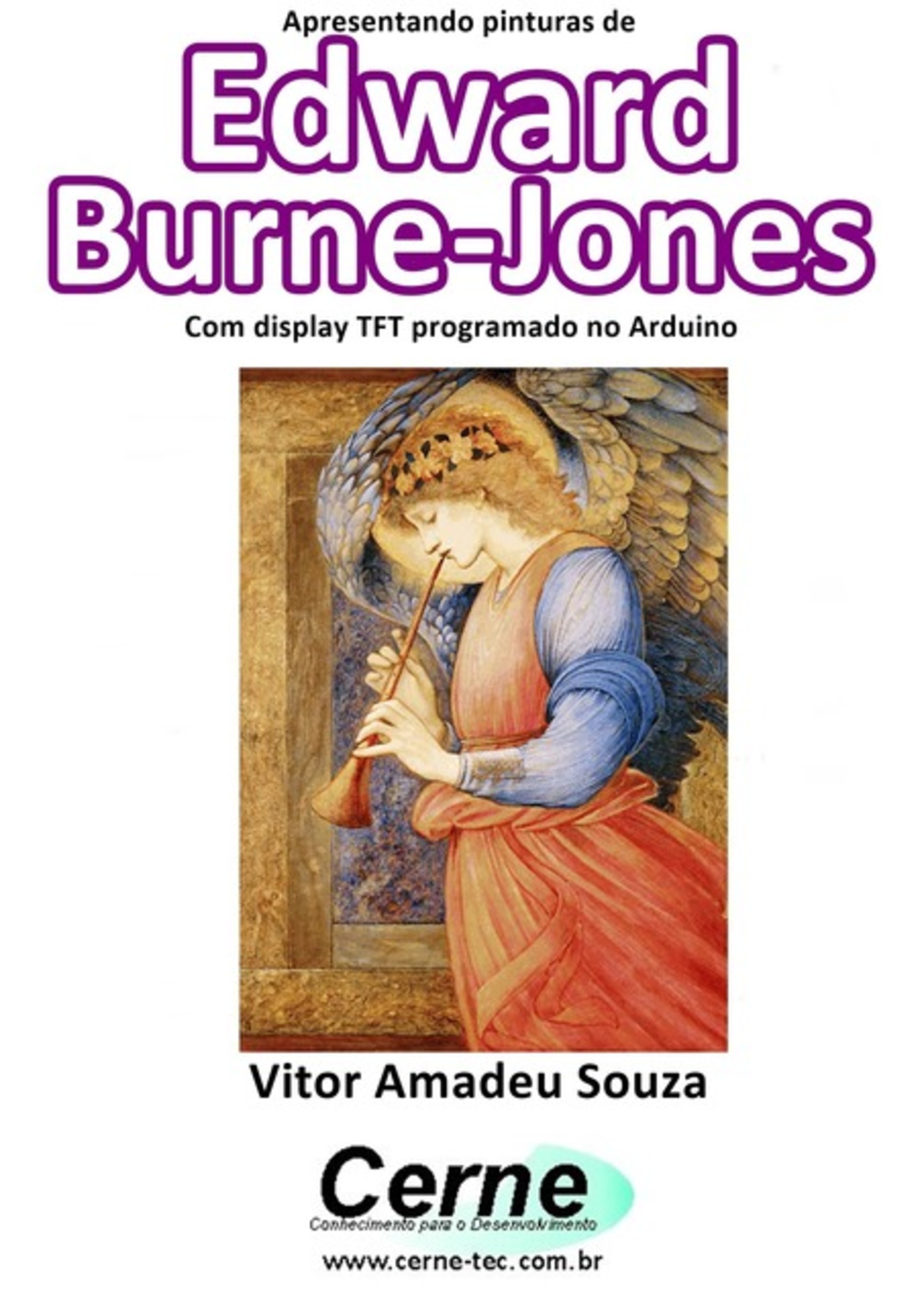 Apresentando Pinturas De Edward Burne-jones Com Display Tft Programado No Arduino