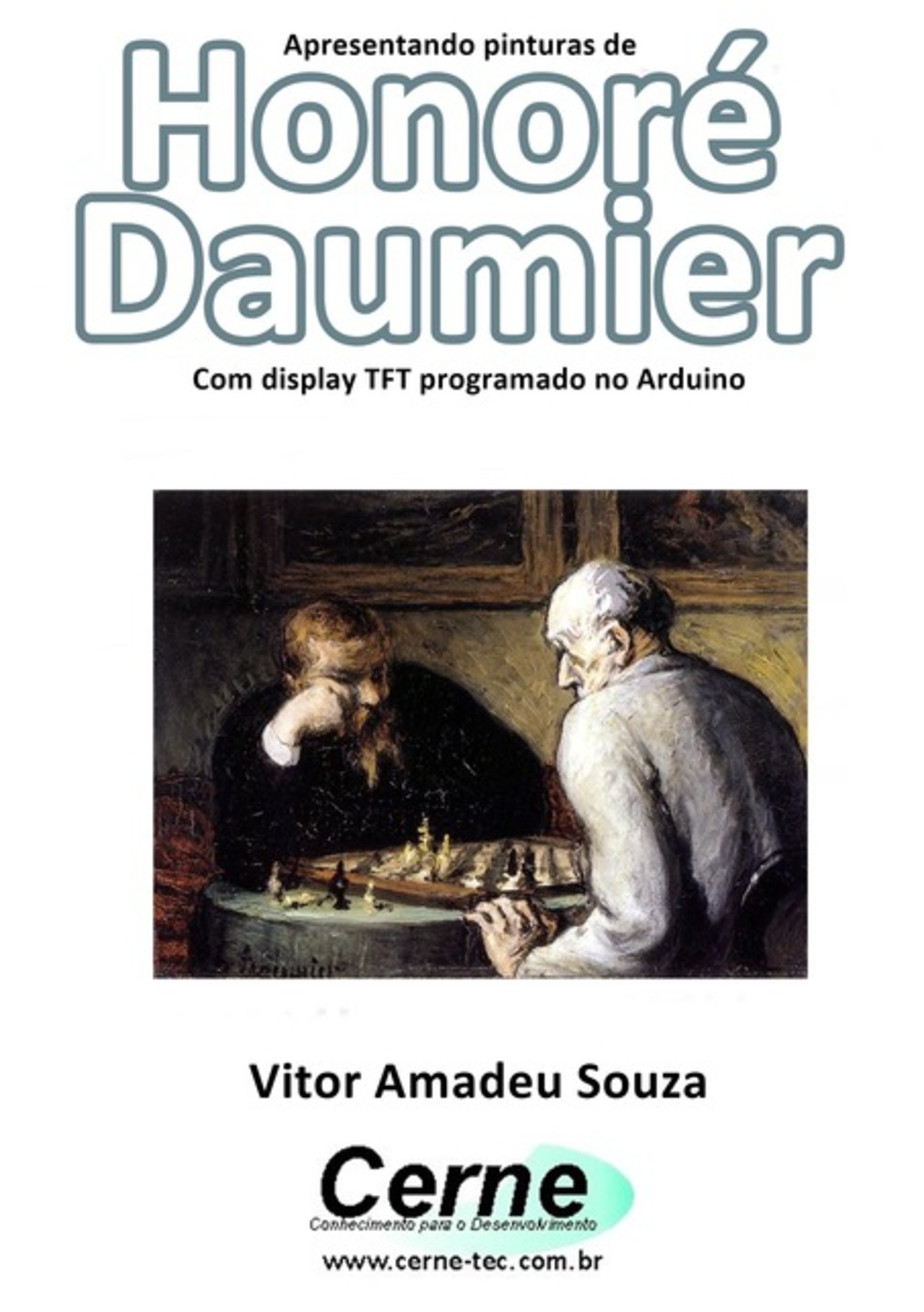 Apresentando Pinturas De Honoré Daumier Com Display Tft Programado No Arduino