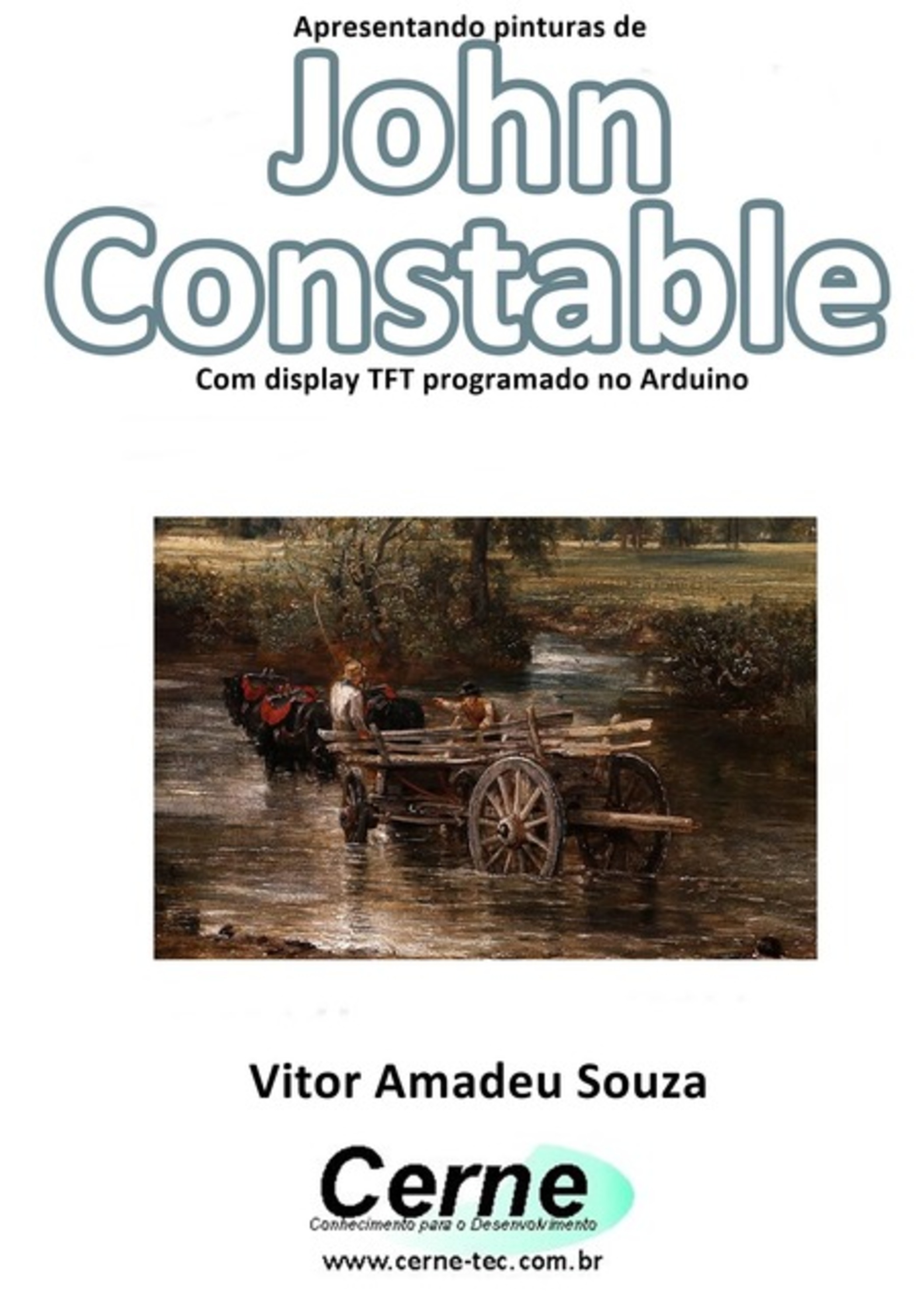 Apresentando Pinturas De John Constable Com Display Tft Programado No Arduino