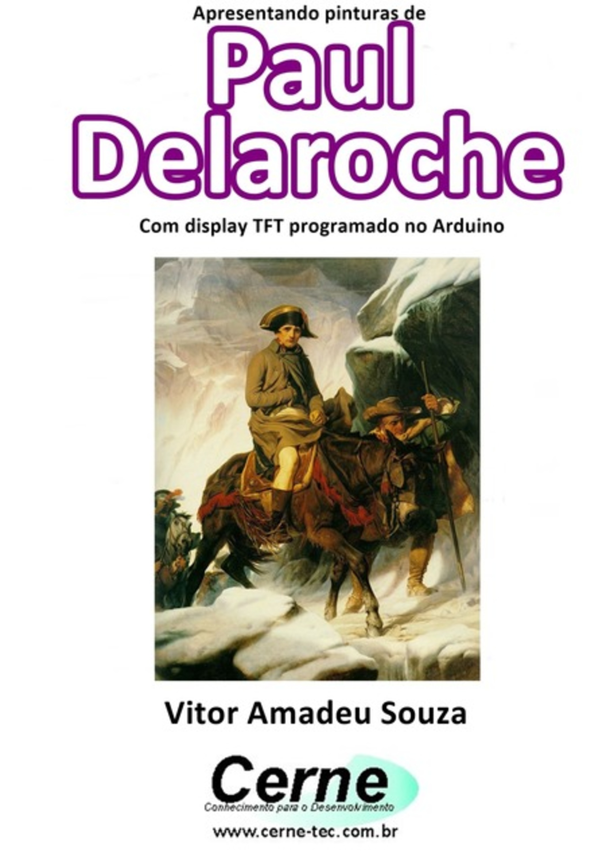 Apresentando Pinturas De Paul Delaroche Com Display Tft Programado No Arduino