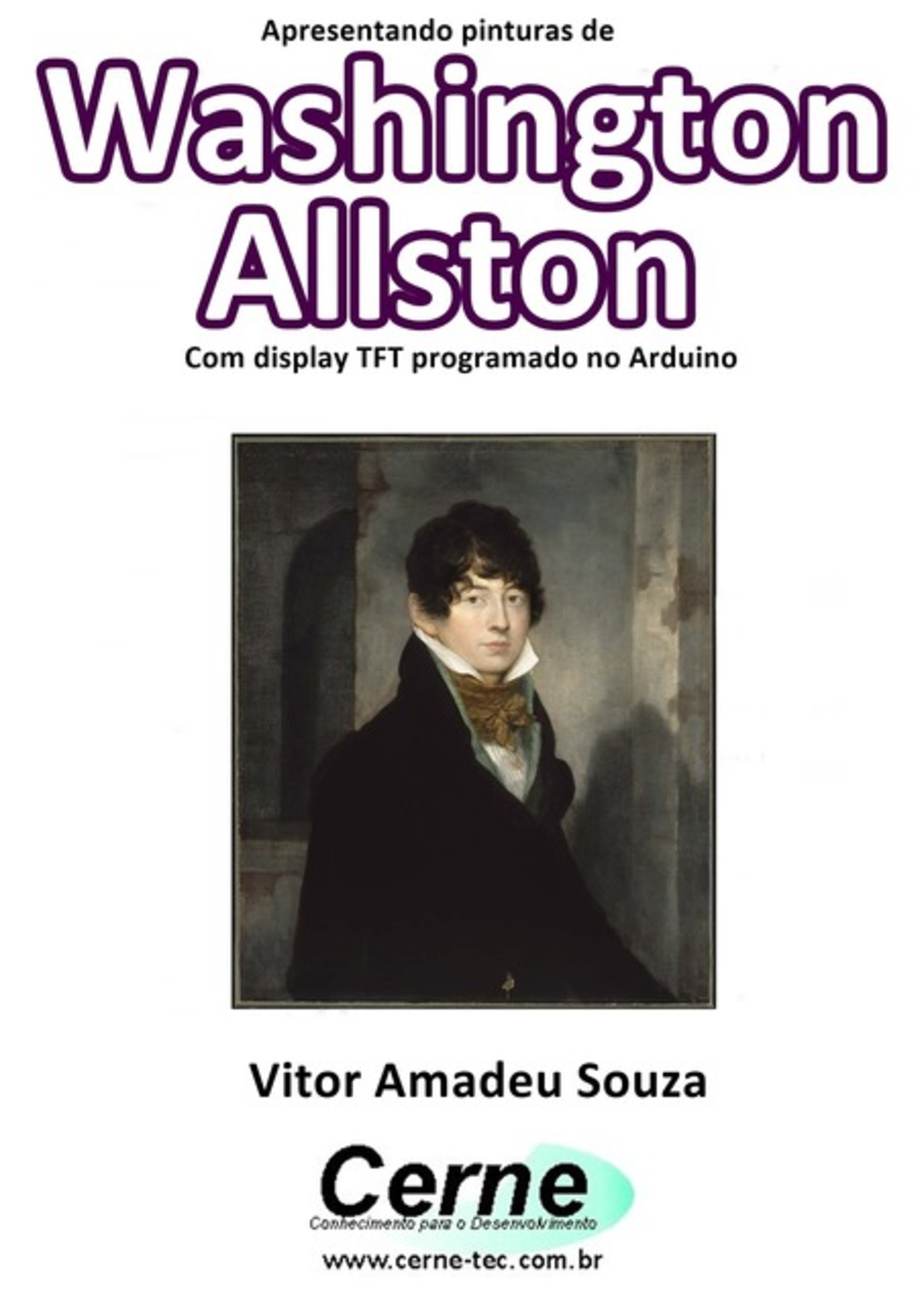 Apresentando Pinturas De Washington Allston Com Display Tft Programado No Arduino