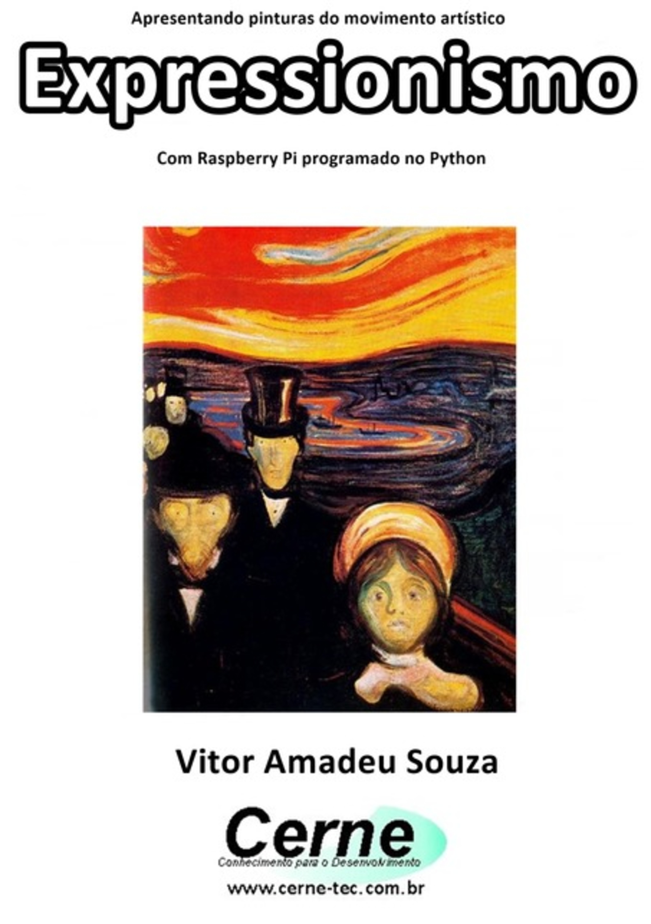 Apresentando Pinturas Do Movimento Artístico Expressionismo Com Raspberry Pi Programado No Python