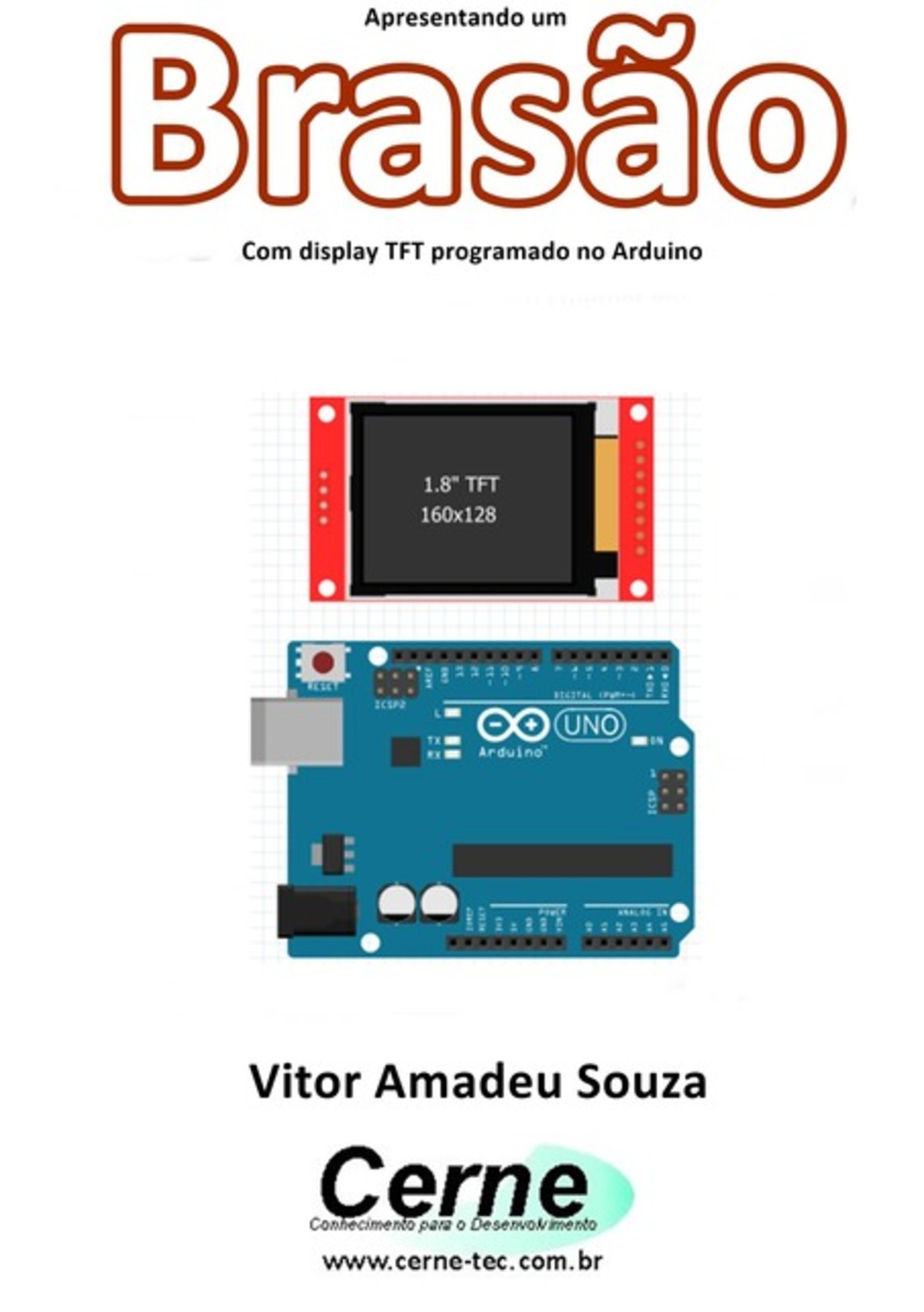 Apresentando Um Brasão Com Display Tft Programado No Arduino