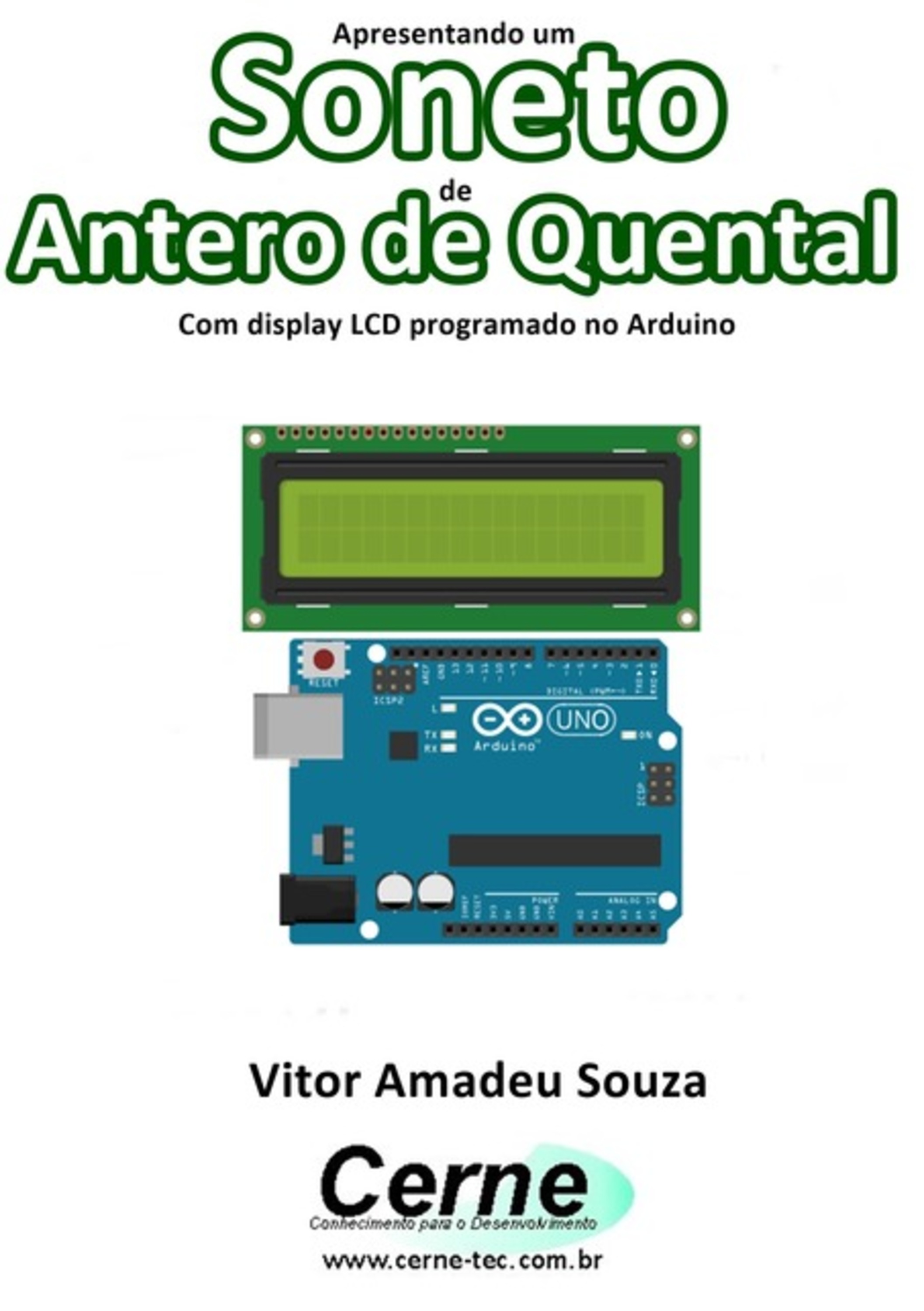 Apresentando Um Soneto De Antero De Quental Com Display Lcd Programado No Arduino