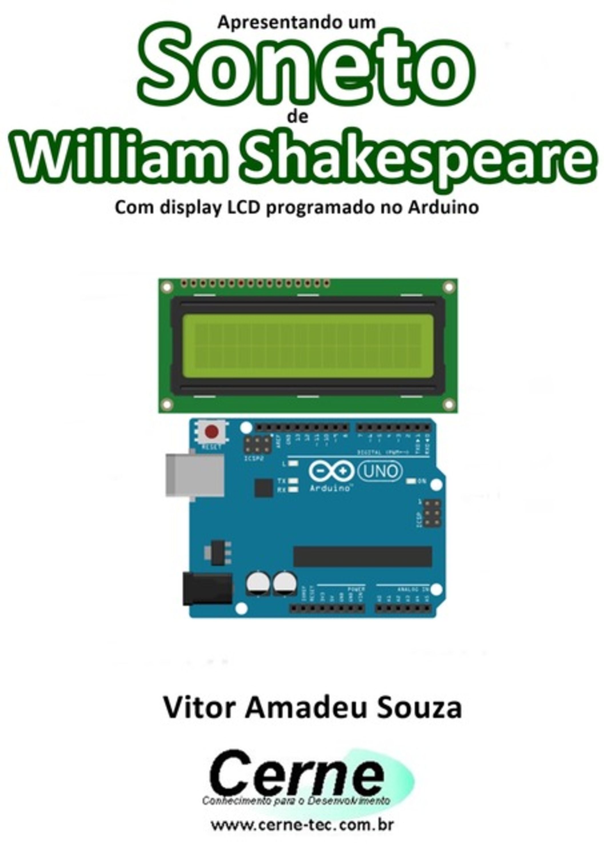 Apresentando Um Soneto De William Shakespeare Com Display Lcd Programado No Arduino