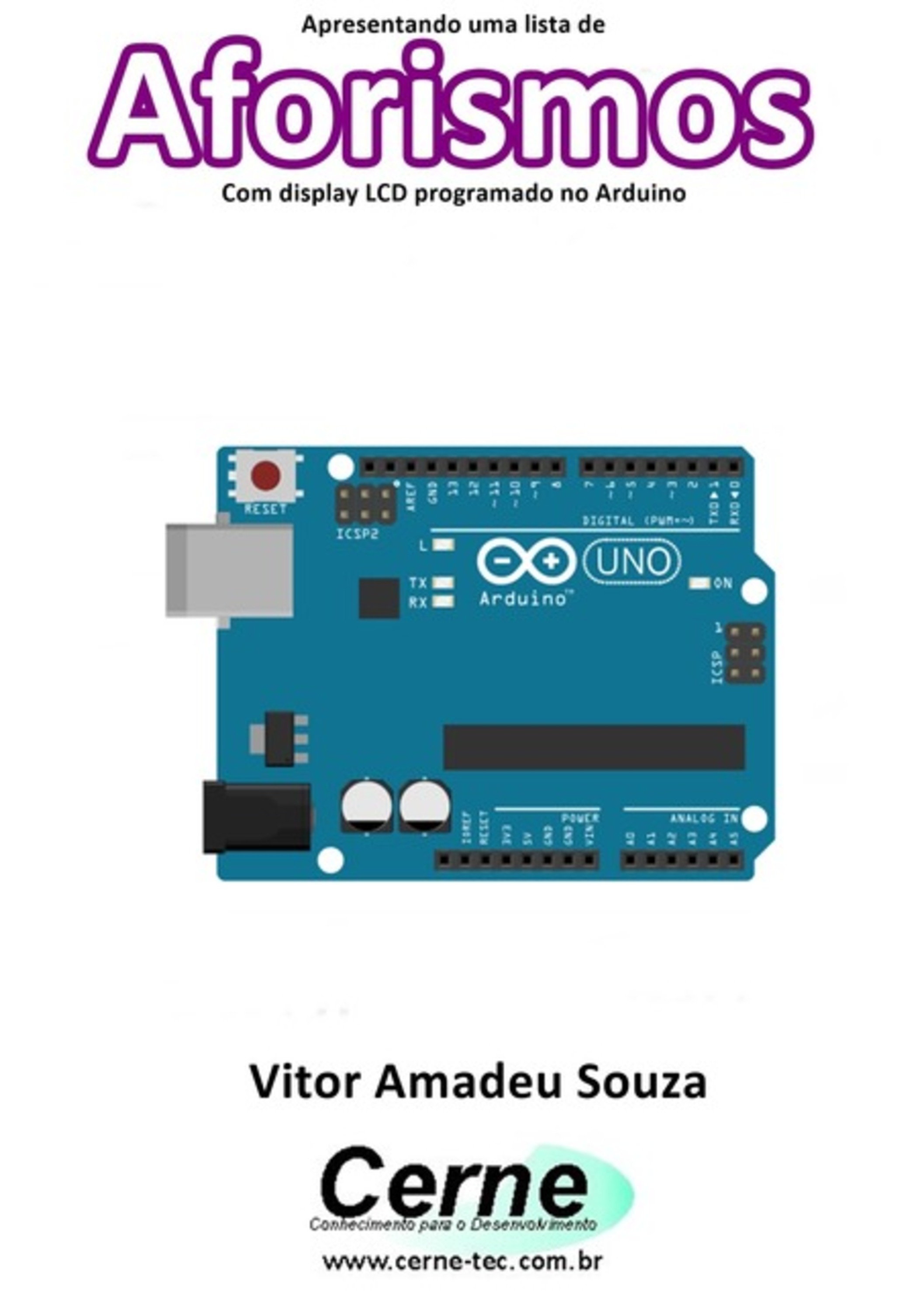 Apresentando Uma Lista De Aforismos Com Display Lcd Programado No Arduino