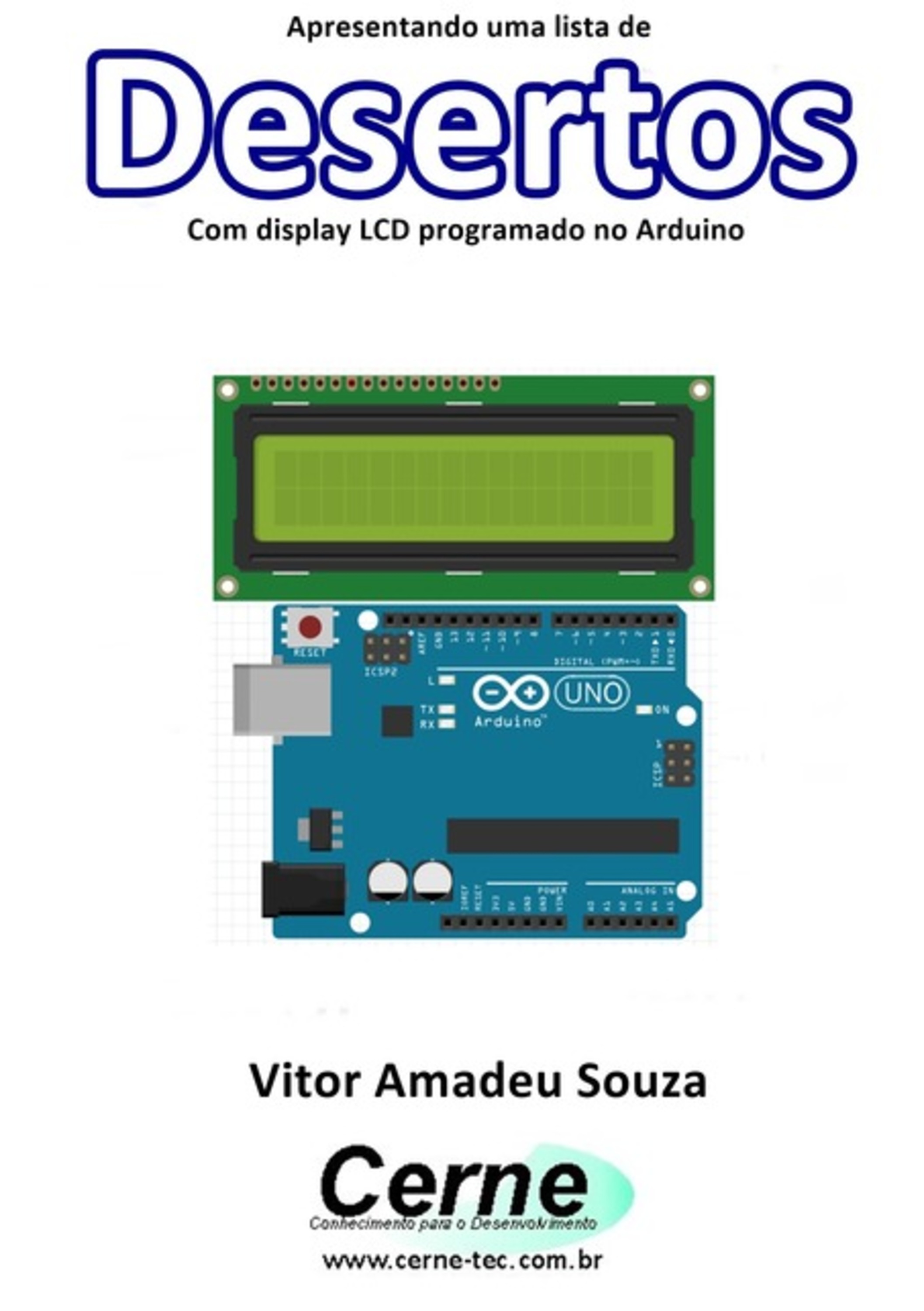 Apresentando Uma Lista De Desertos Com Display Lcd Programado No Arduino