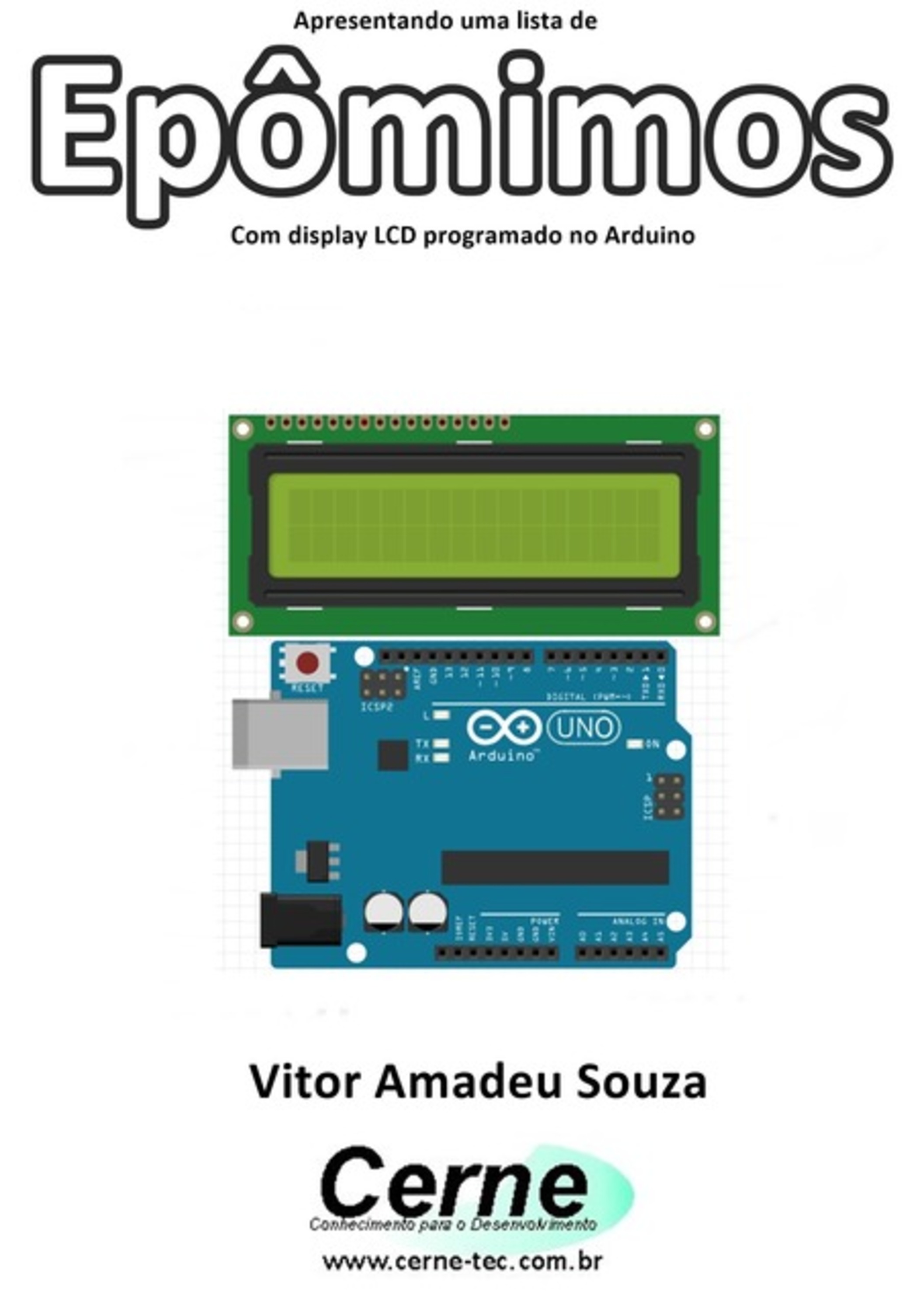 Apresentando Uma Lista De Epômimos Com Display Lcd Programado No Arduino