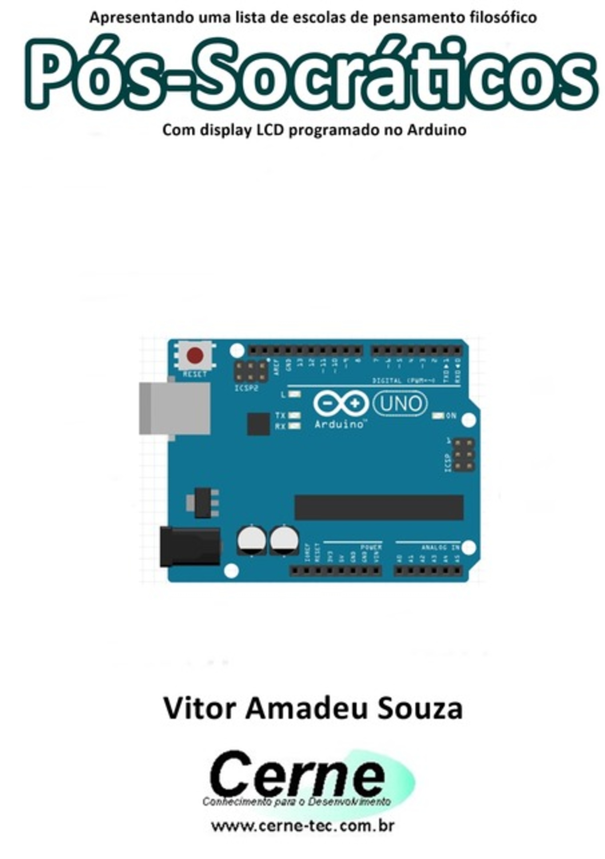 Apresentando Uma Lista De Escolas De Pensamento Filosófico Pós-socráticos Com Display Lcd Programado No Arduino