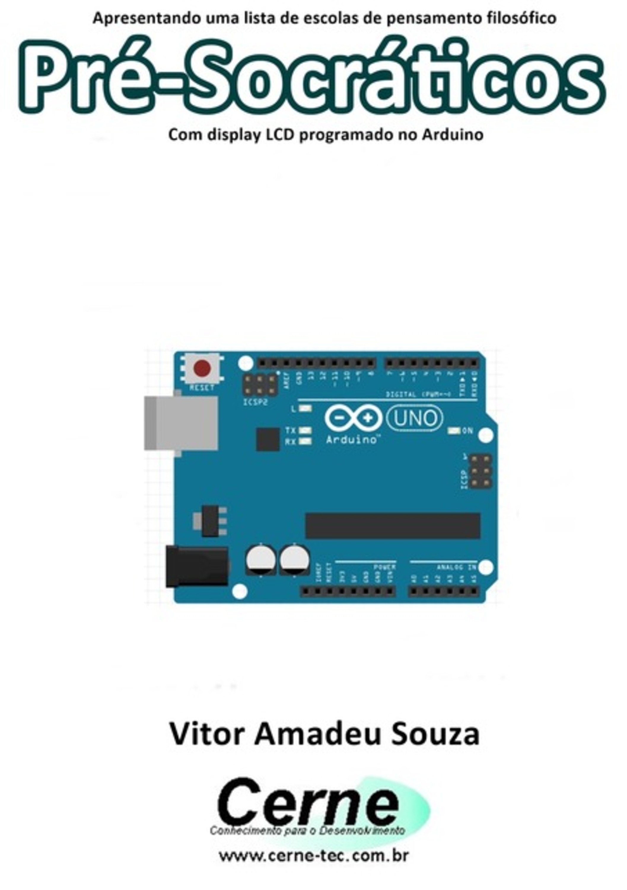 Apresentando Uma Lista De Escolas De Pensamento Filosófico Pré-socráticos Com Display Lcd Programado No Arduino