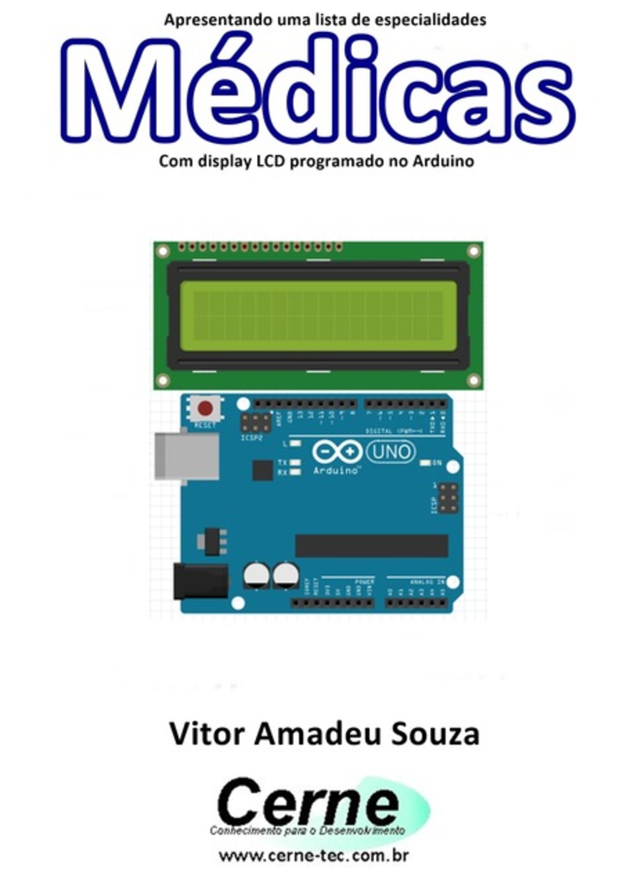 Apresentando Uma Lista De Especialidades Médicas Com Display Lcd Programado No Arduino