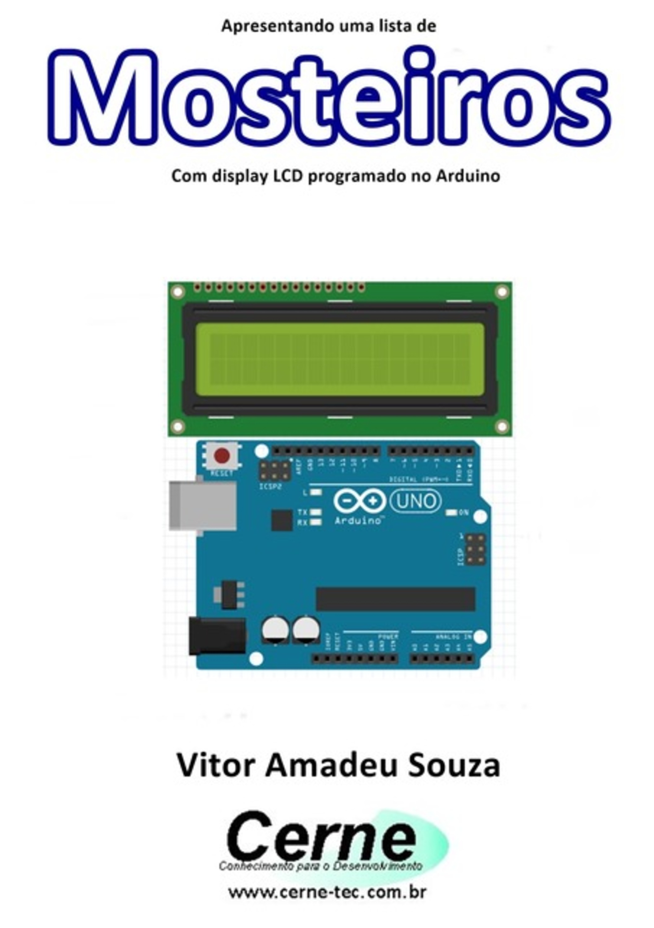 Apresentando Uma Lista De Mosteiros Com Display Lcd Programado No Arduino