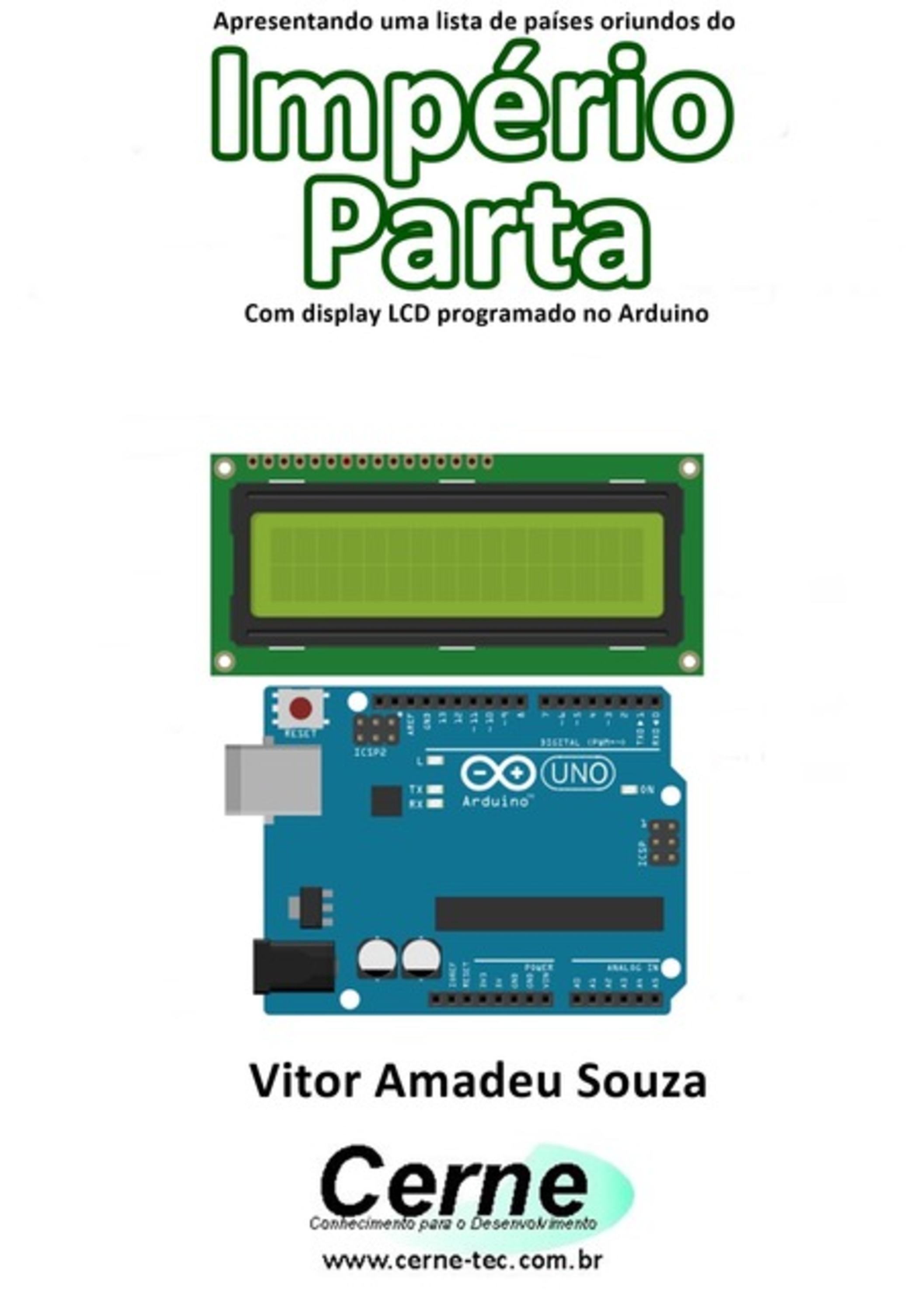 Apresentando Uma Lista De Países Oriundos Do Império Parta Com Display Lcd Programado No Arduino