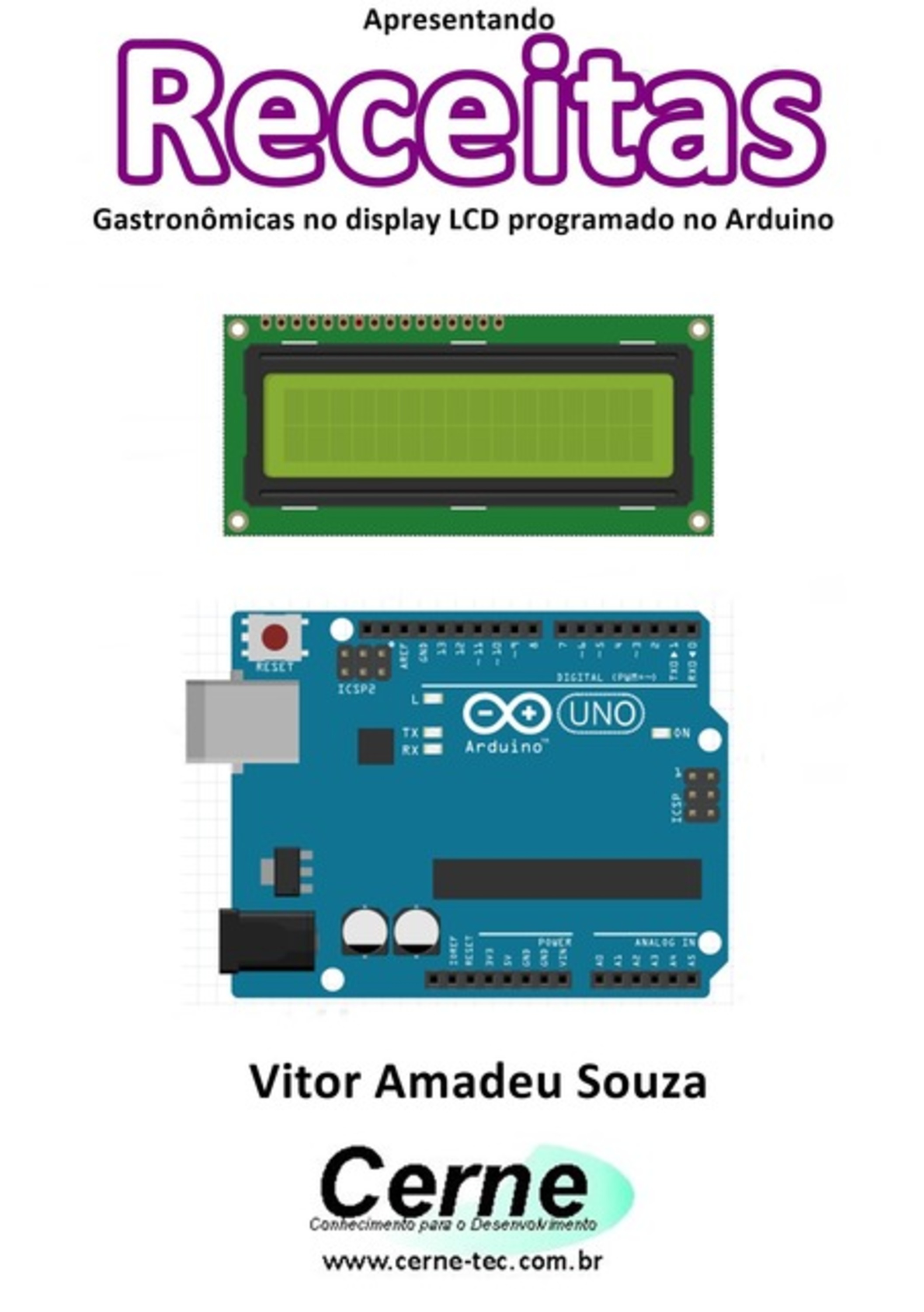 Apresentando Uma Receita Gastronômica No Display Lcd Programado No Arduino