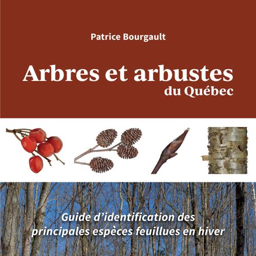 Arbres et arbustes du Québec