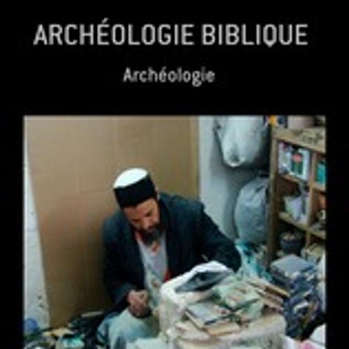 ARCHÉOLOGIE BIBLIQUE