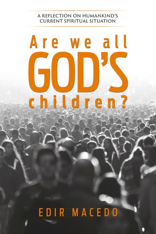 Are we all God's children?