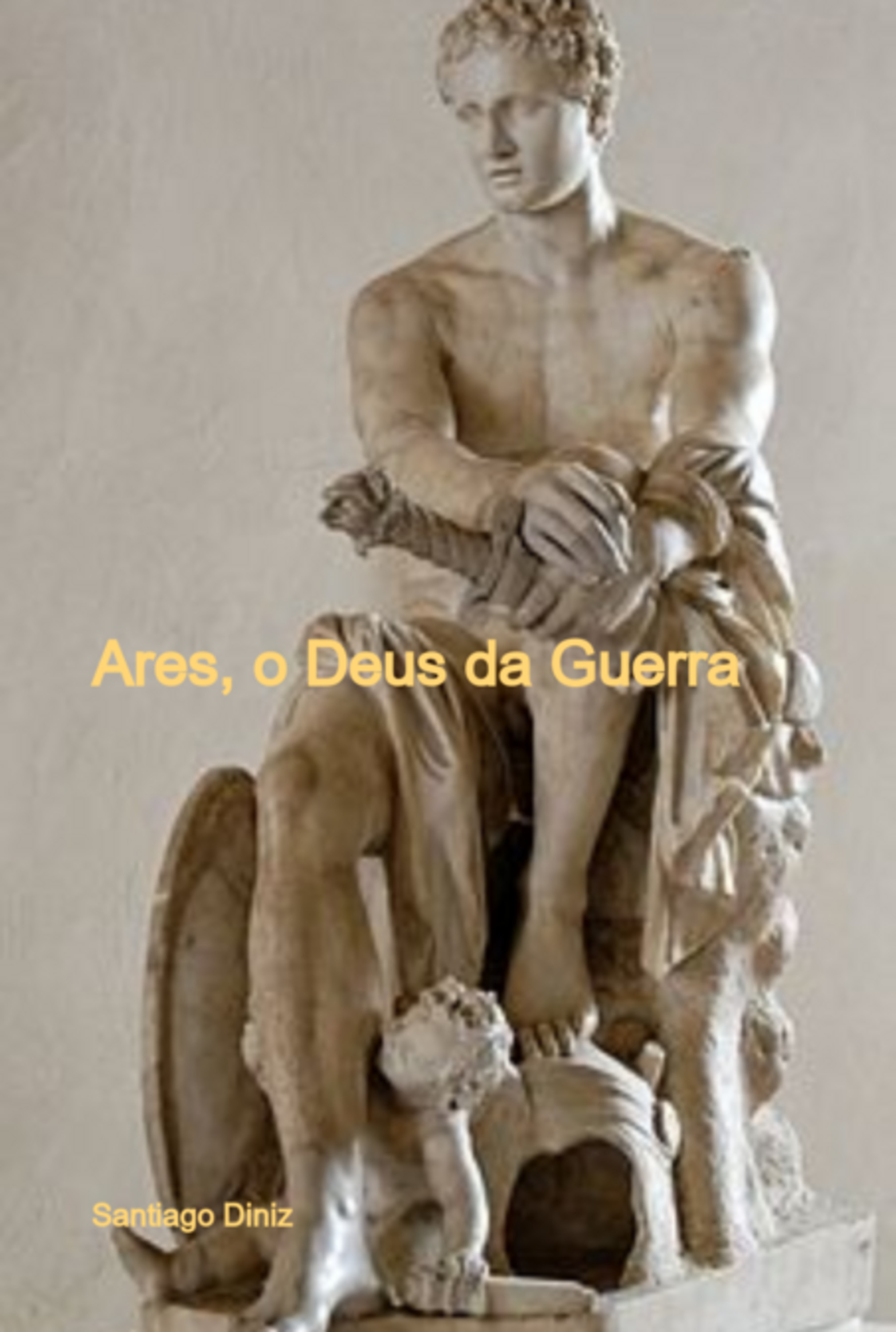 Ares, O Deus Da Guerra