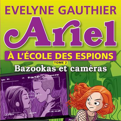 Ariel à l'école des espions, tome 2