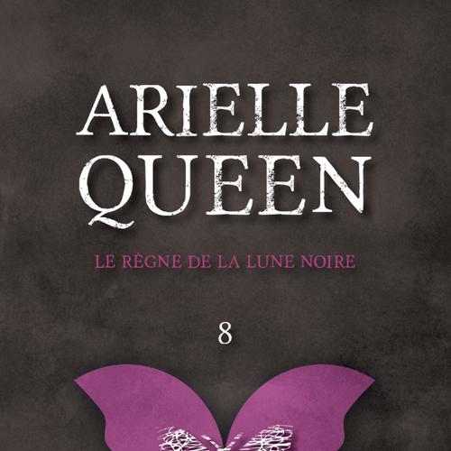 Arielle Queen - Le règne de la lune noire