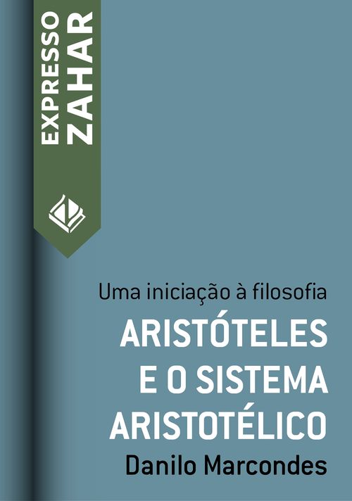 Aristóteles e o sistema aristotélico