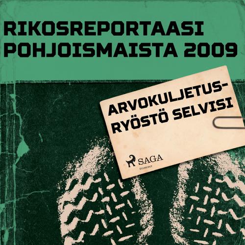 Arvokuljetusryöstö selvisi