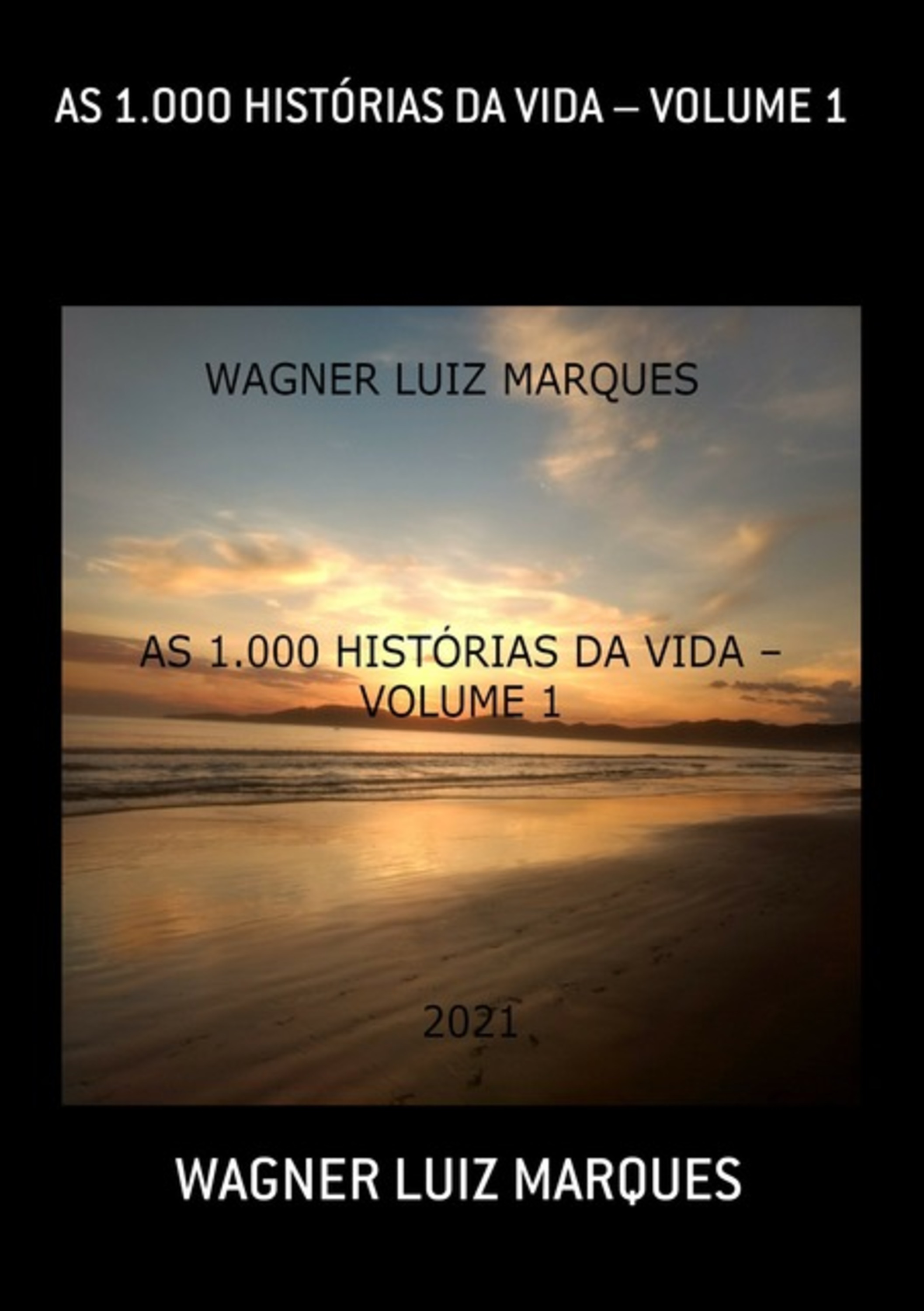 As 1.000 Histórias Da Vida – Volume 1