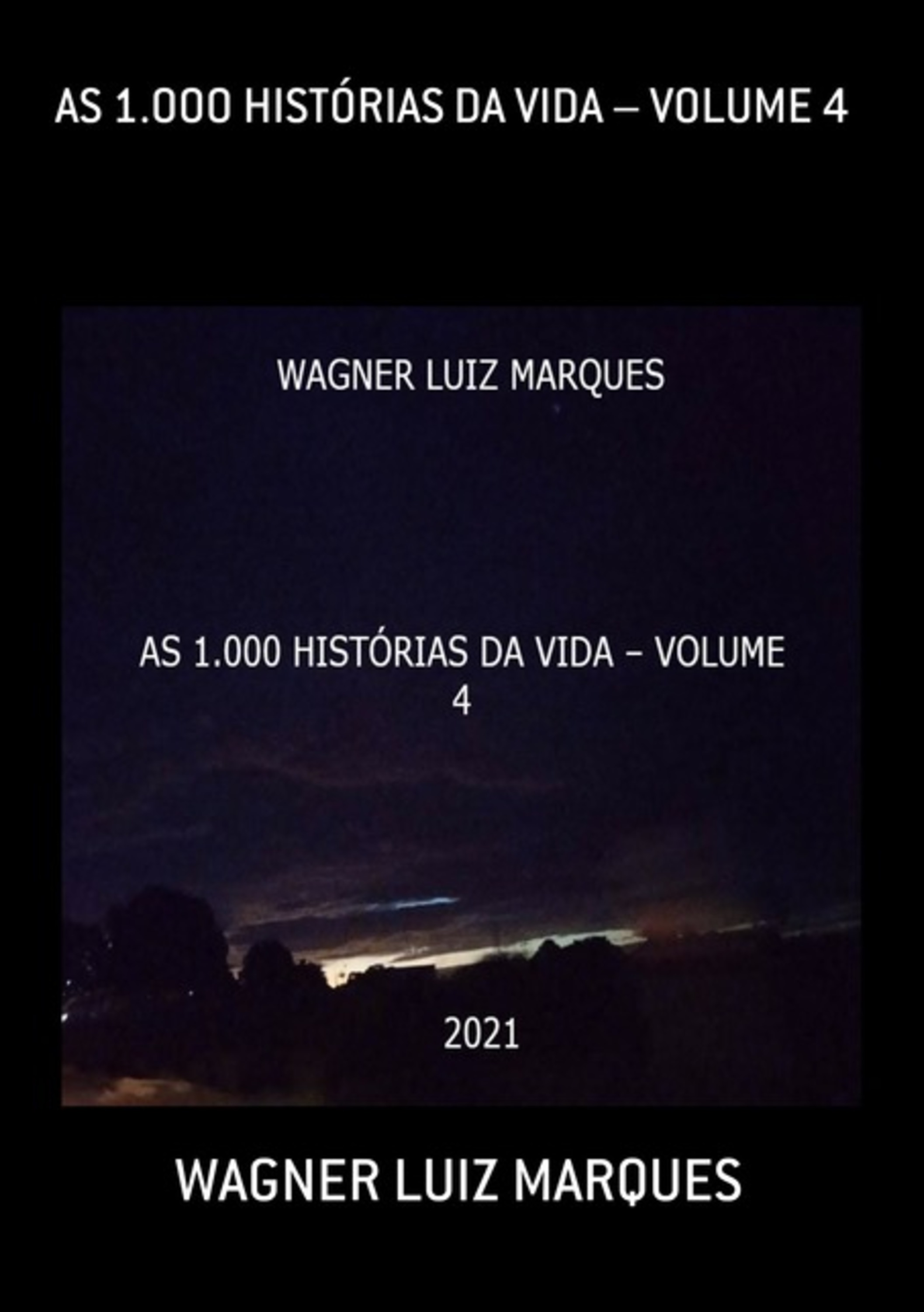 As 1.000 Histórias Da Vida – Volume 4