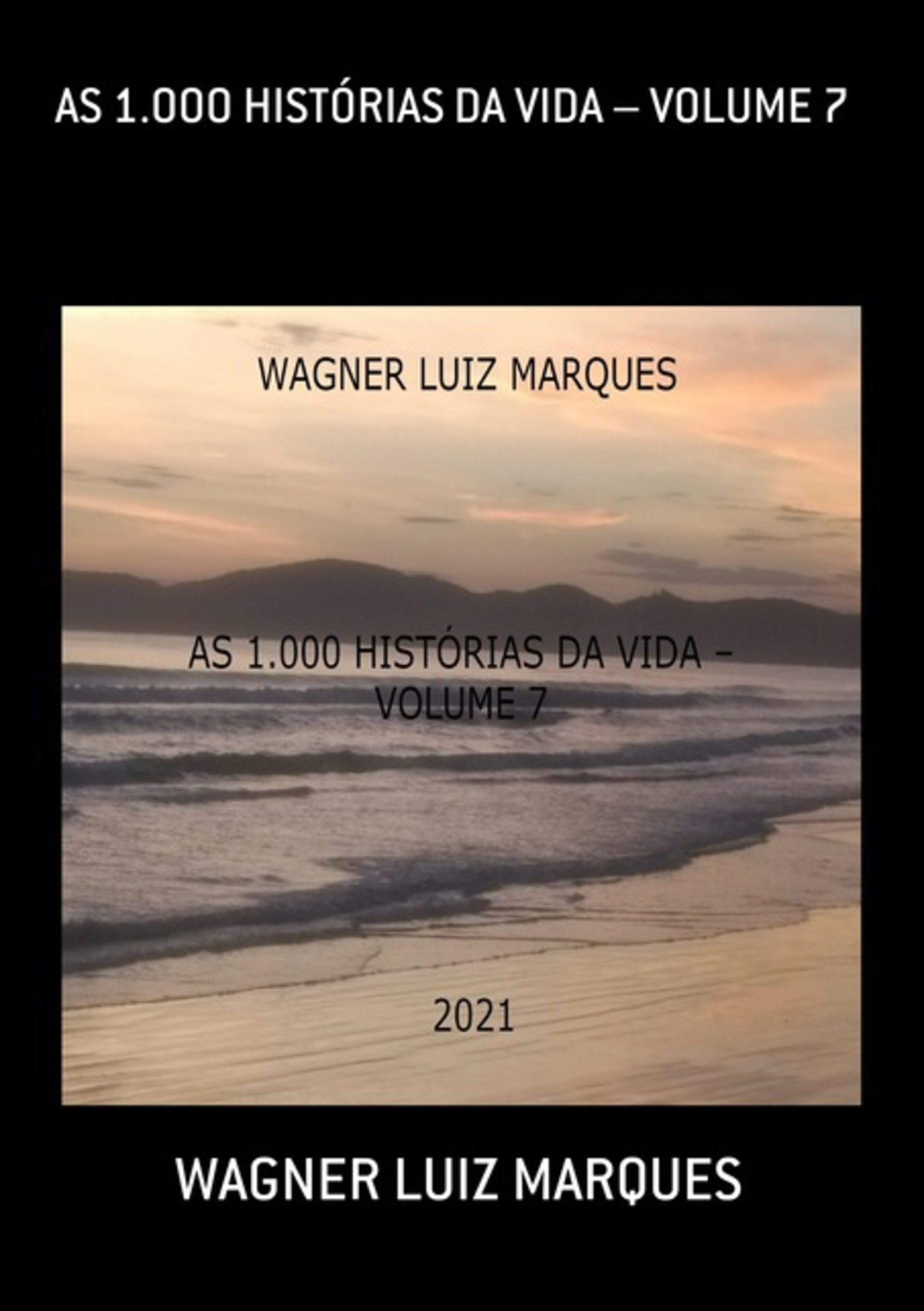 As 1.000 Histórias Da Vida – Volume 7