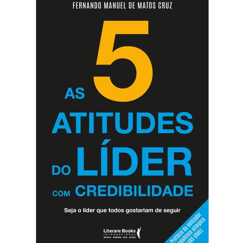 As 5 atitudes do líder com credibilidade