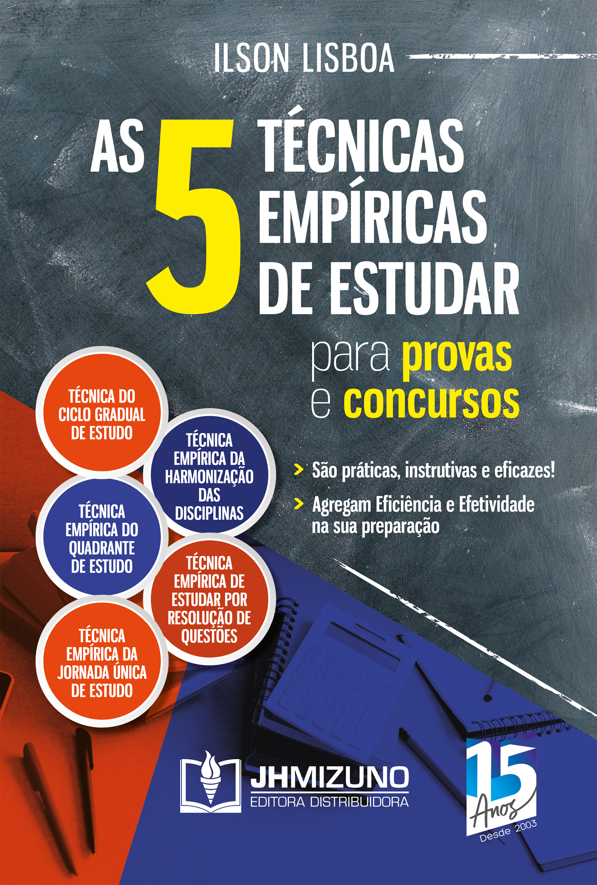 As 5 técnicas empíricas de estudar para provas e concursos