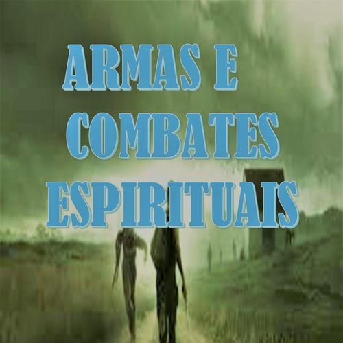 As armas de combate espiritual