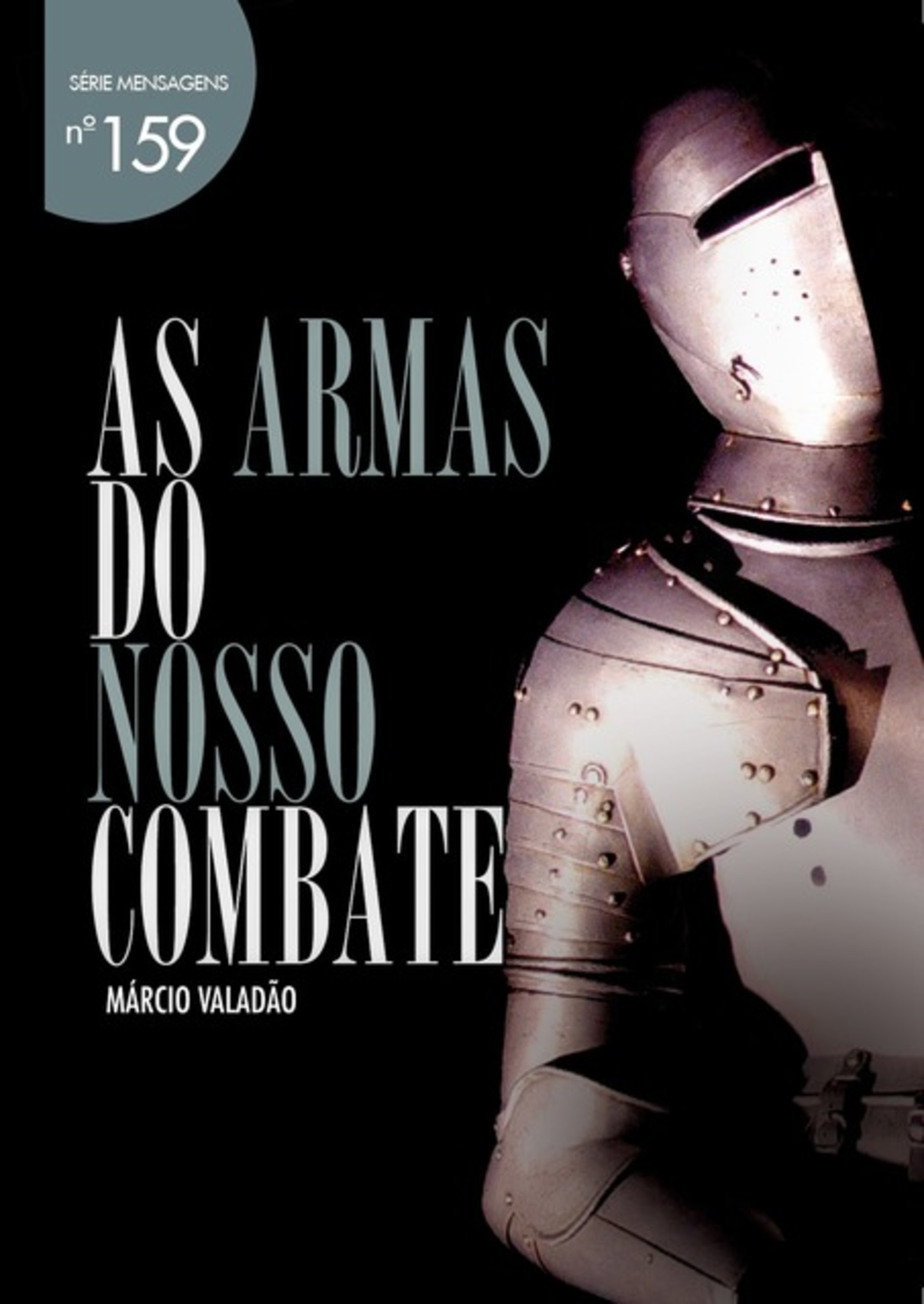 As Armas Do Nosso Combate