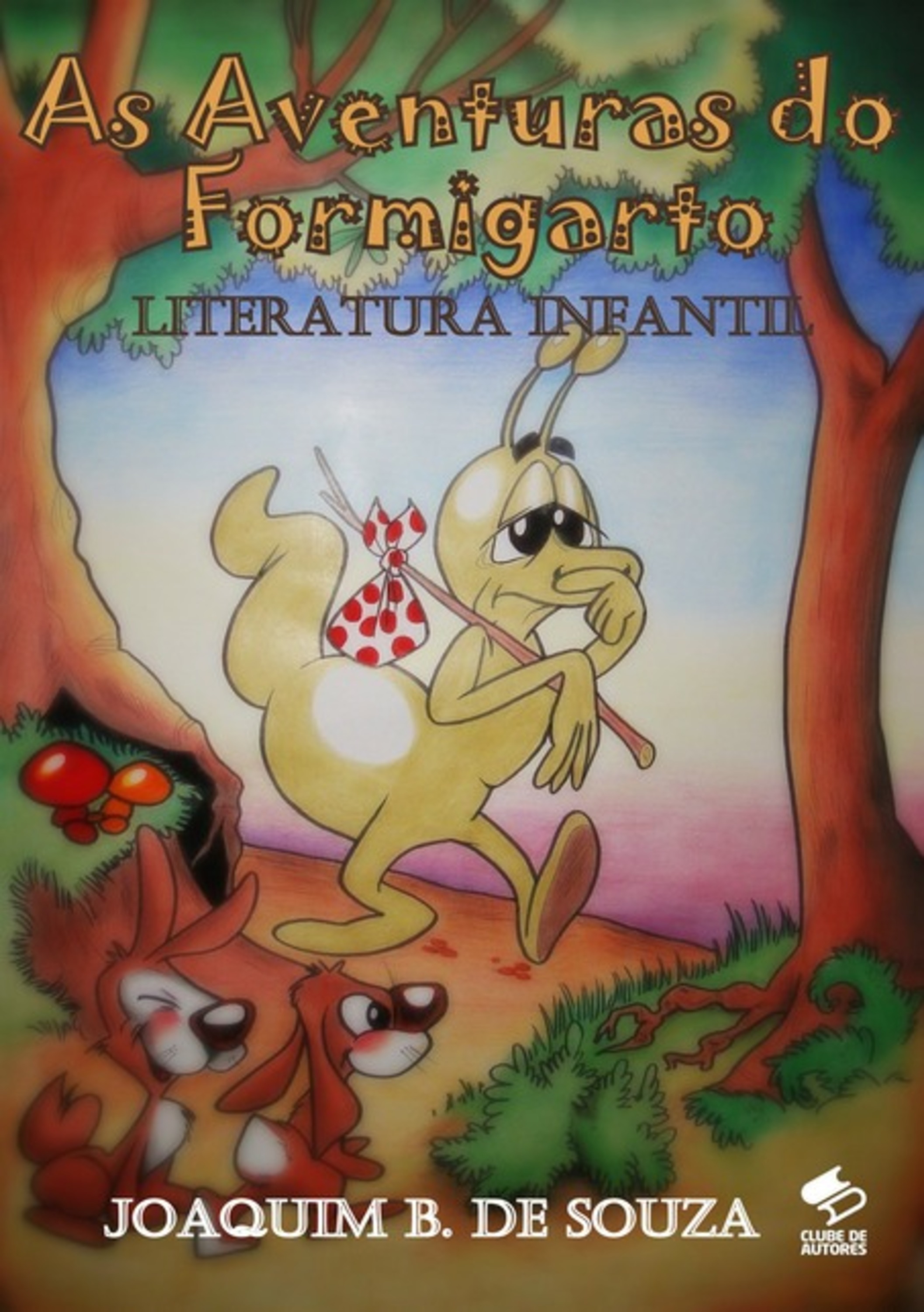 As Aventuras Do Formigarto