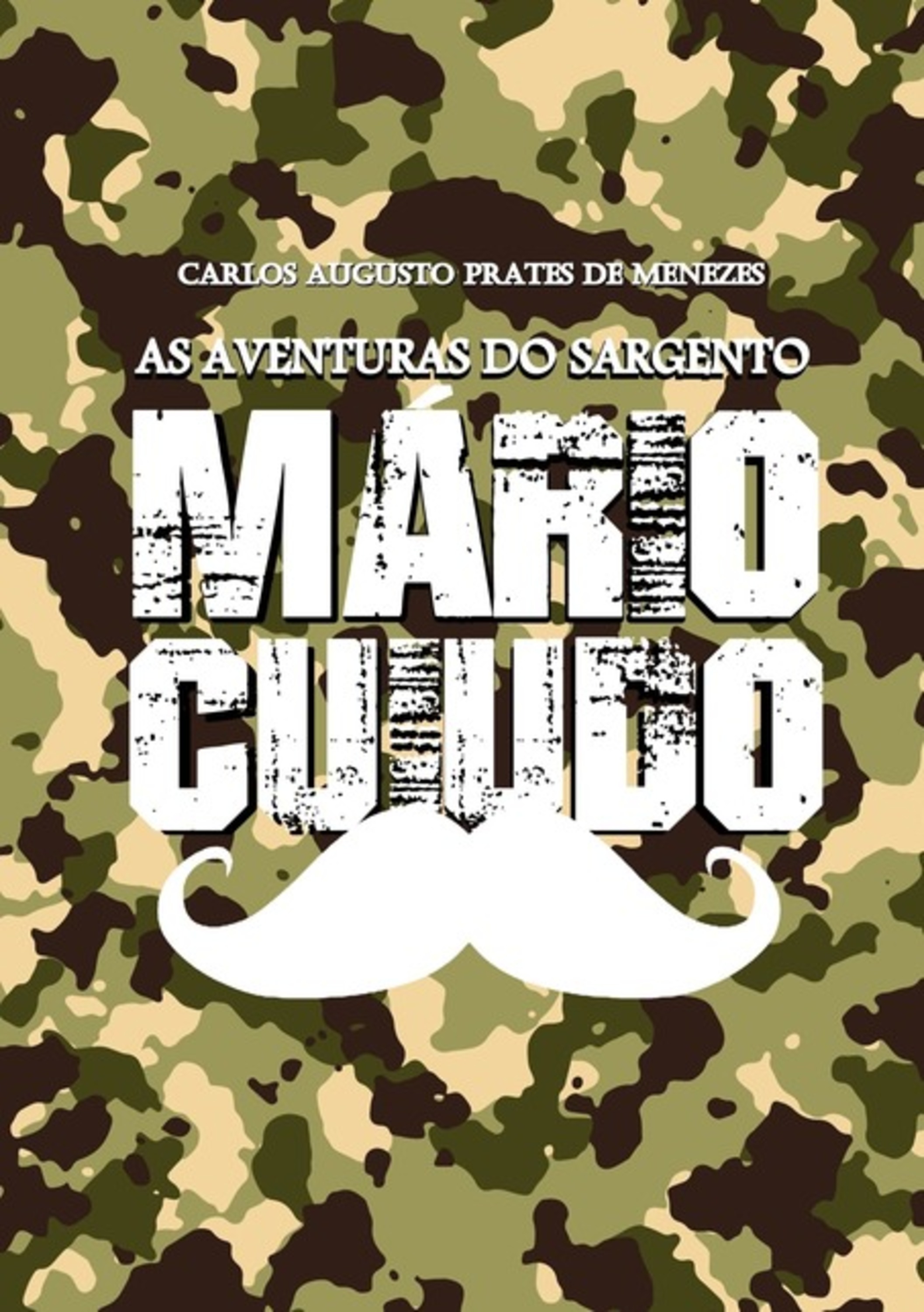 As Aventuras Do Sargento Mário Cuiudo