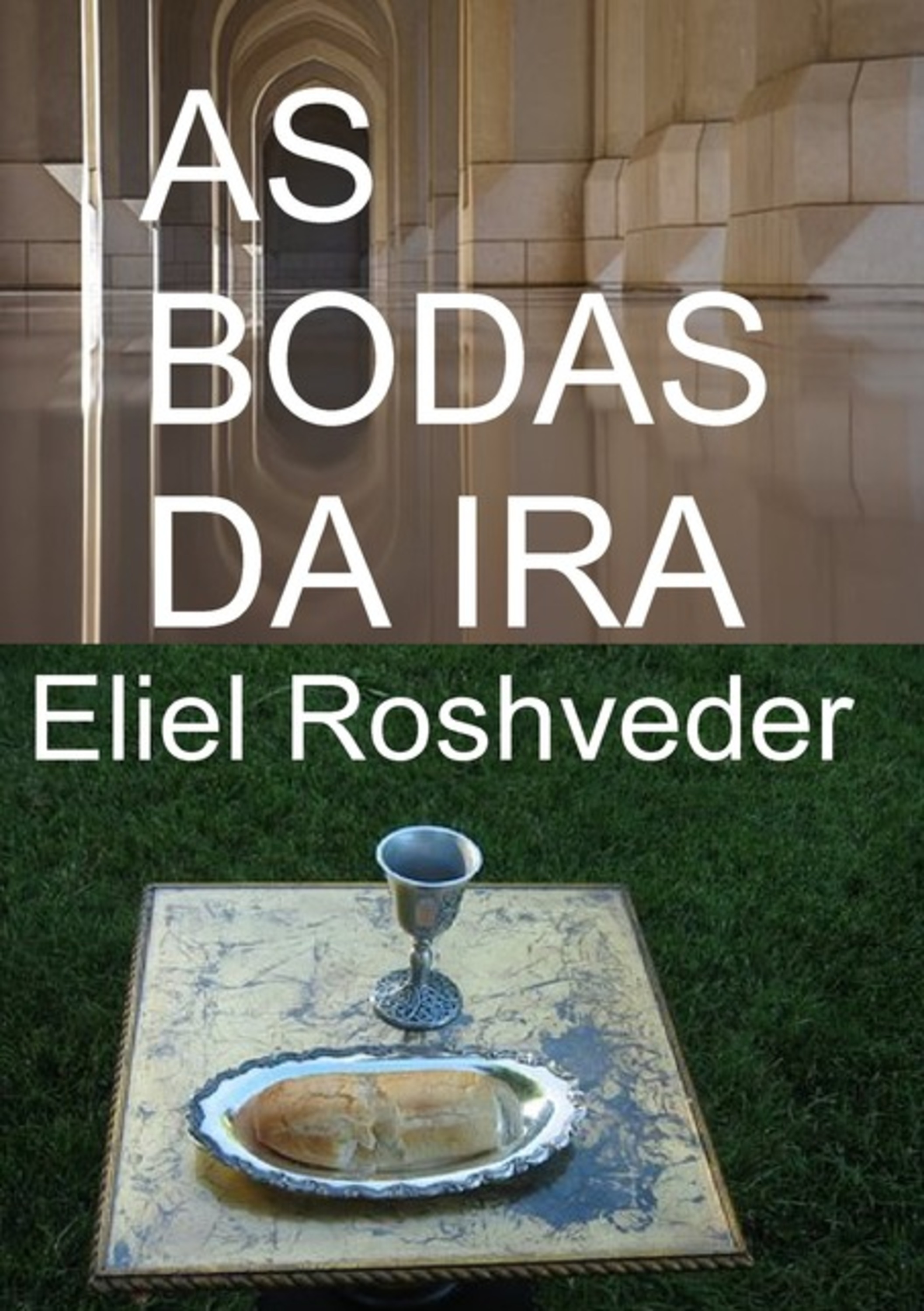 As Bodas Da Ira