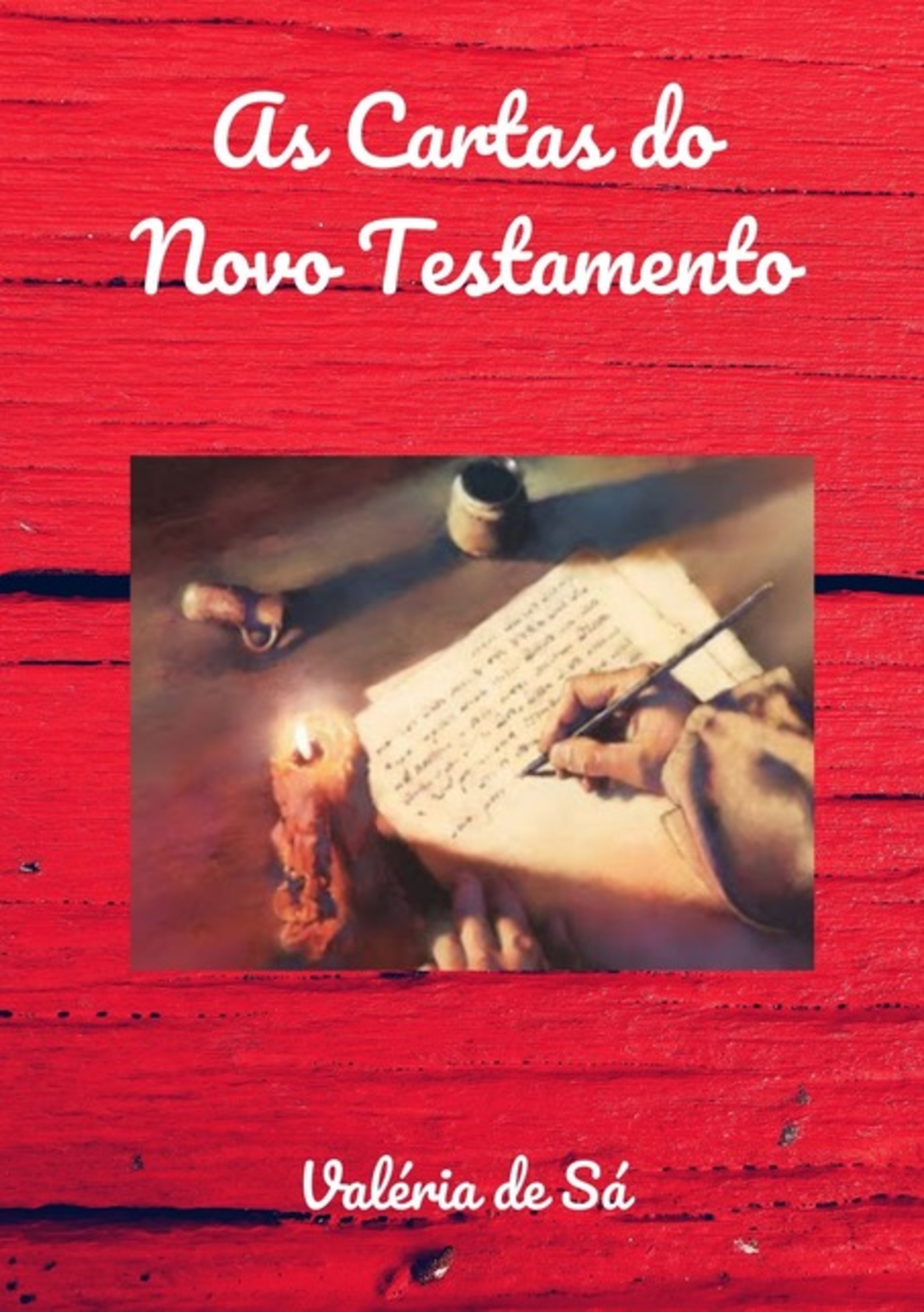 As Cartas Do Novo Testamento