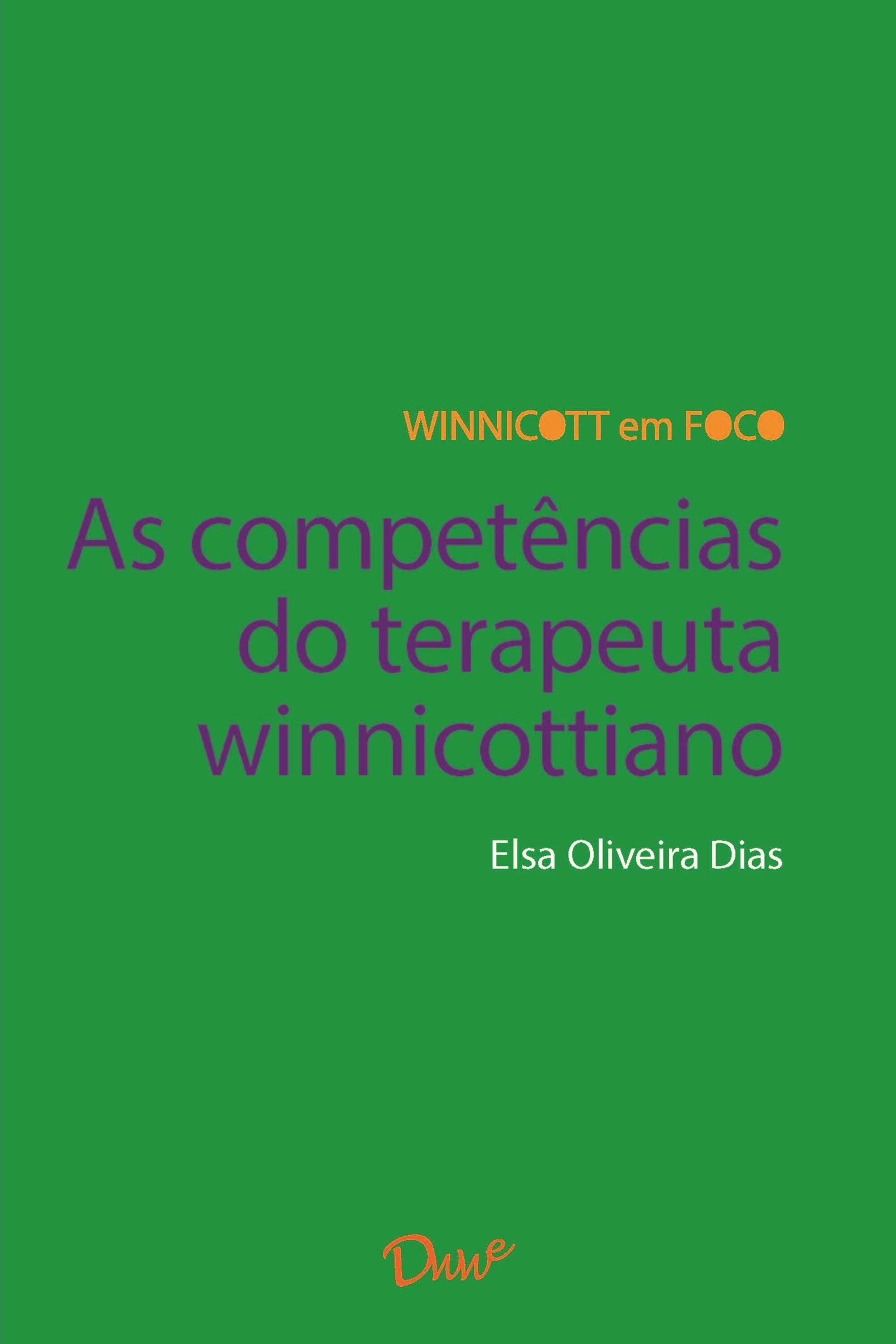 As competências do terapeuta winnicottiano