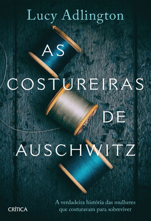 As costureiras de Auschwitz