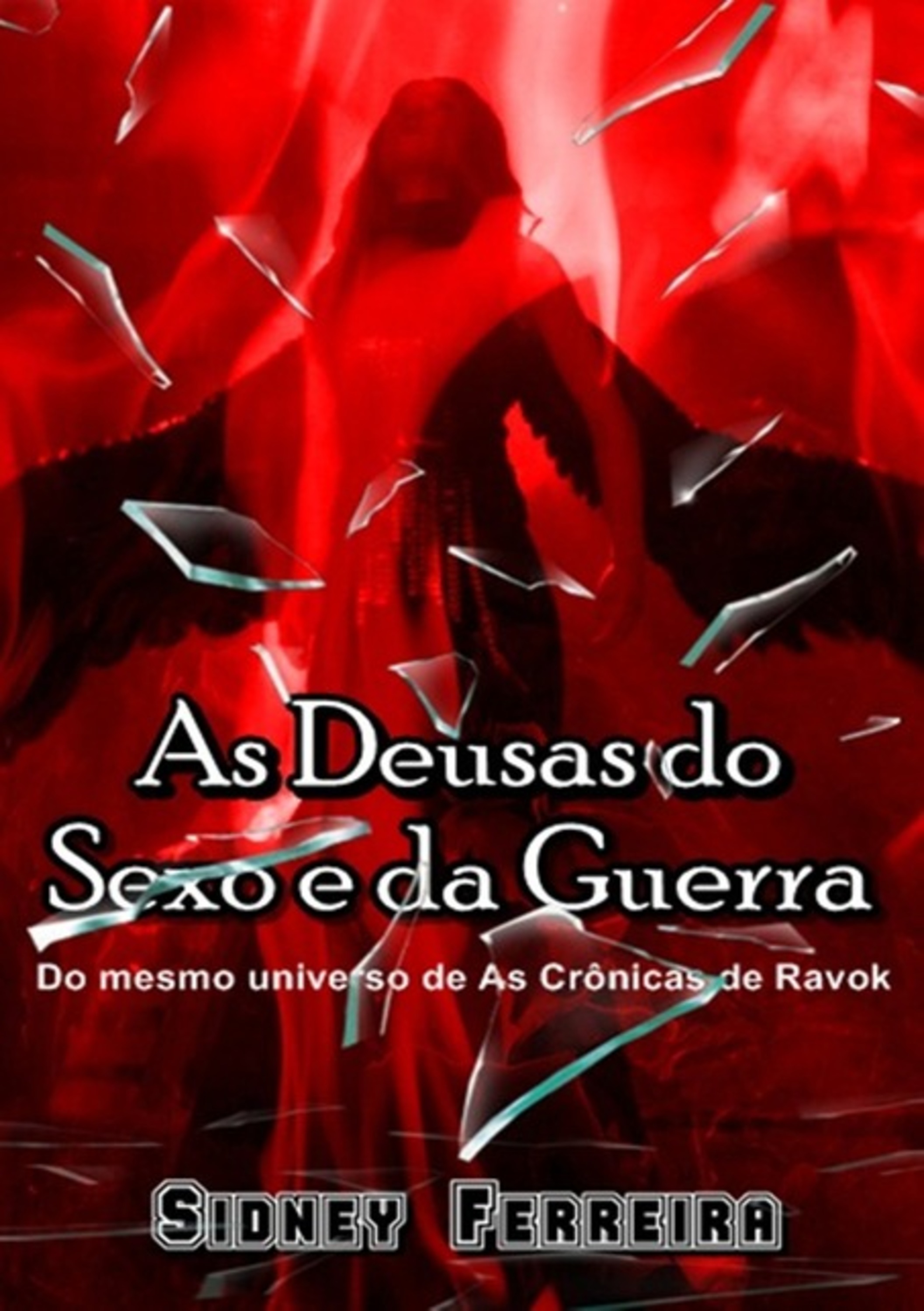 As Deusas Do Sexo E Da Guerra