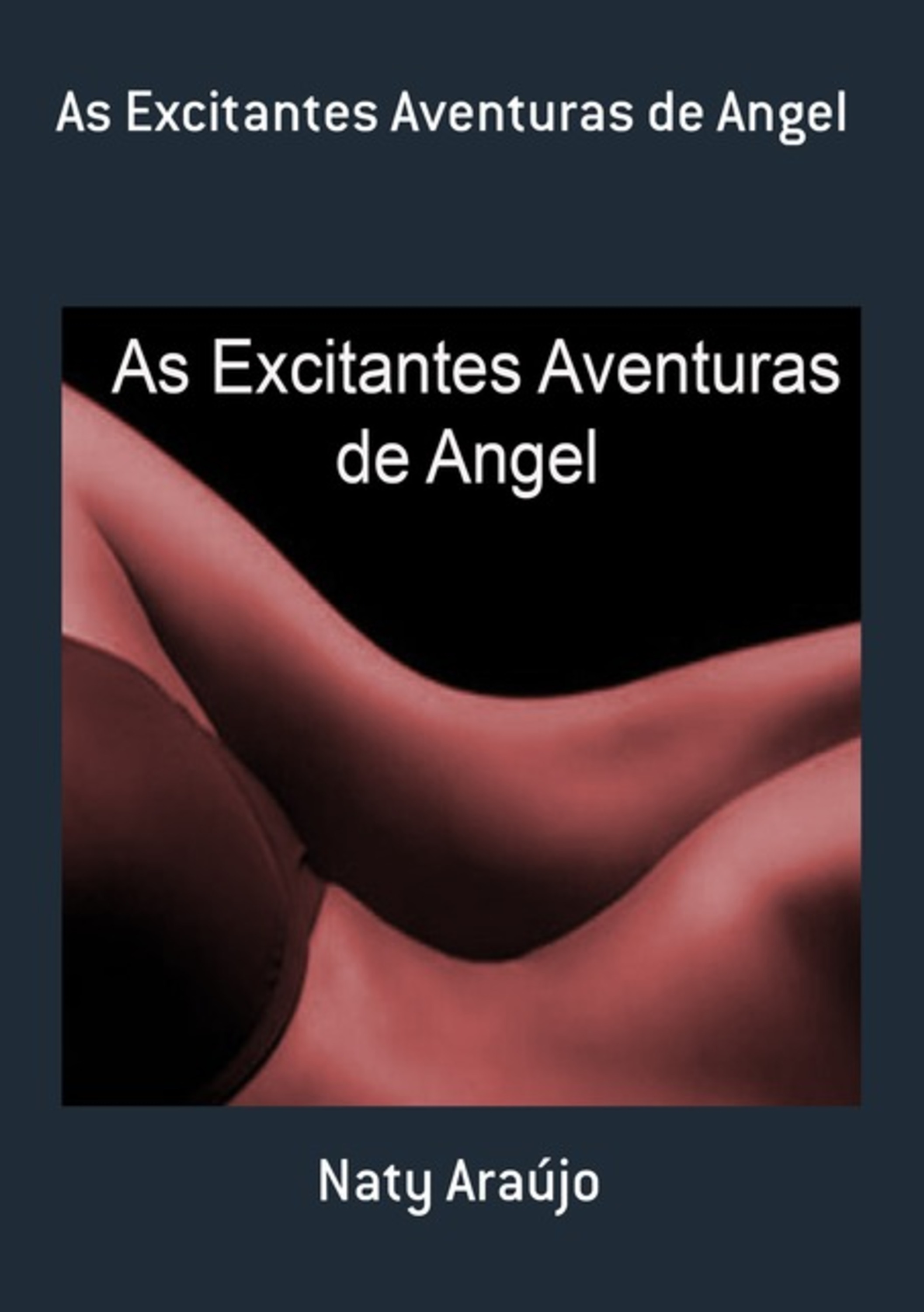 As Excitantes Aventuras De Angel