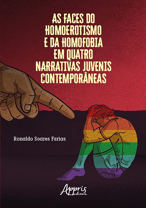 As Faces do Homoerotismo e da Homofobia em Quatro Narrativas Juvenis Contemporâneas
