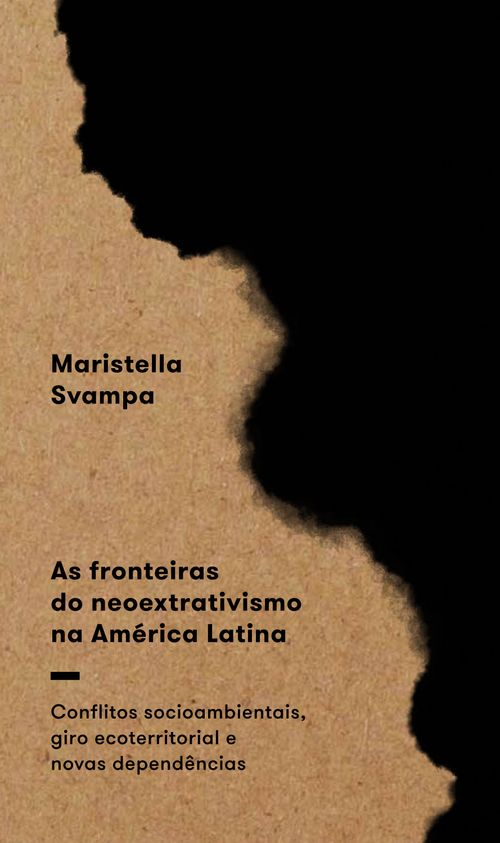 As fronteiras do neoextrativismo na América Latina