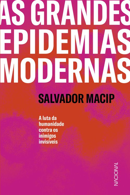 As grandes epidemias modernas