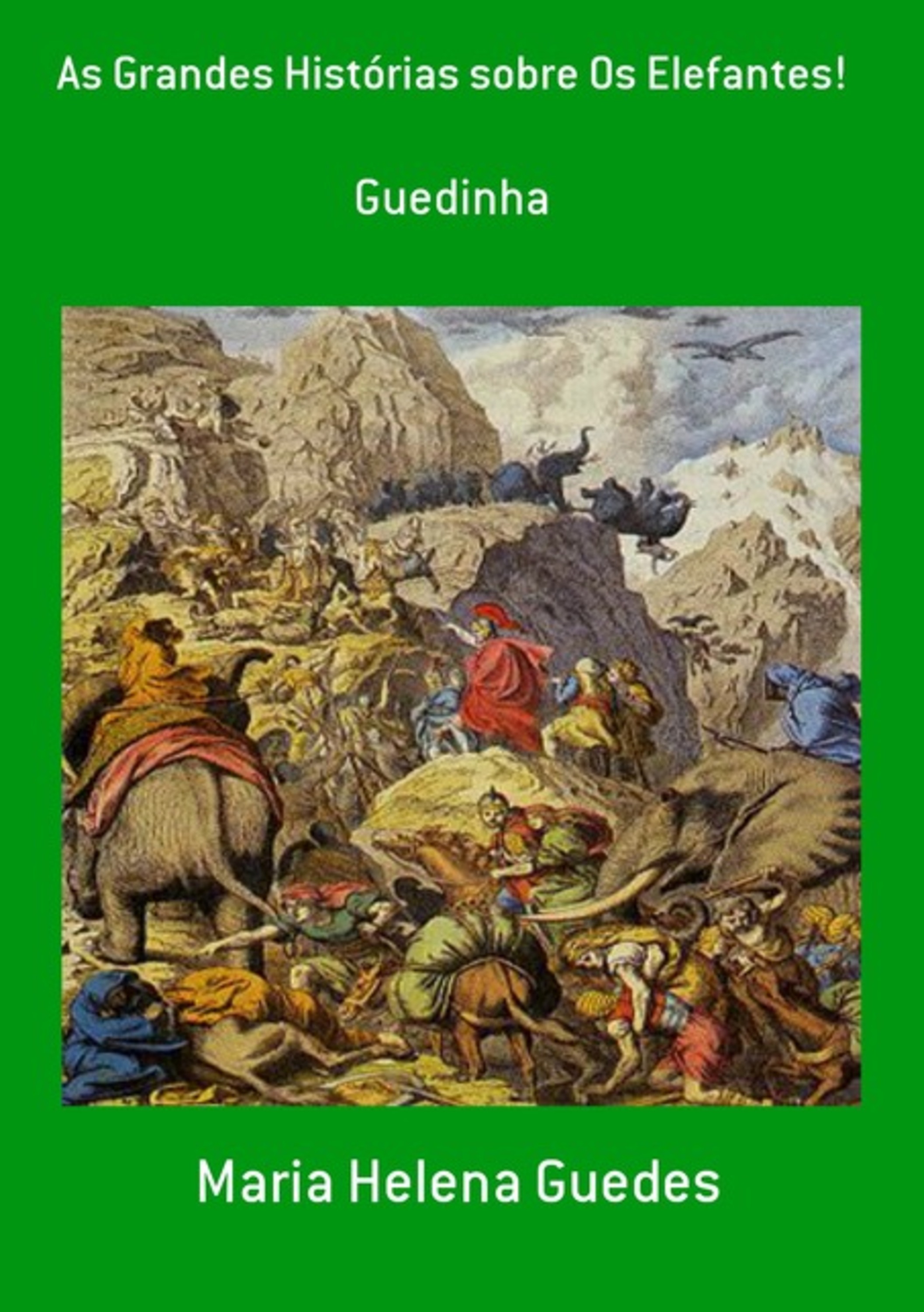 As Grandes Histórias Sobre Os Elefantes!