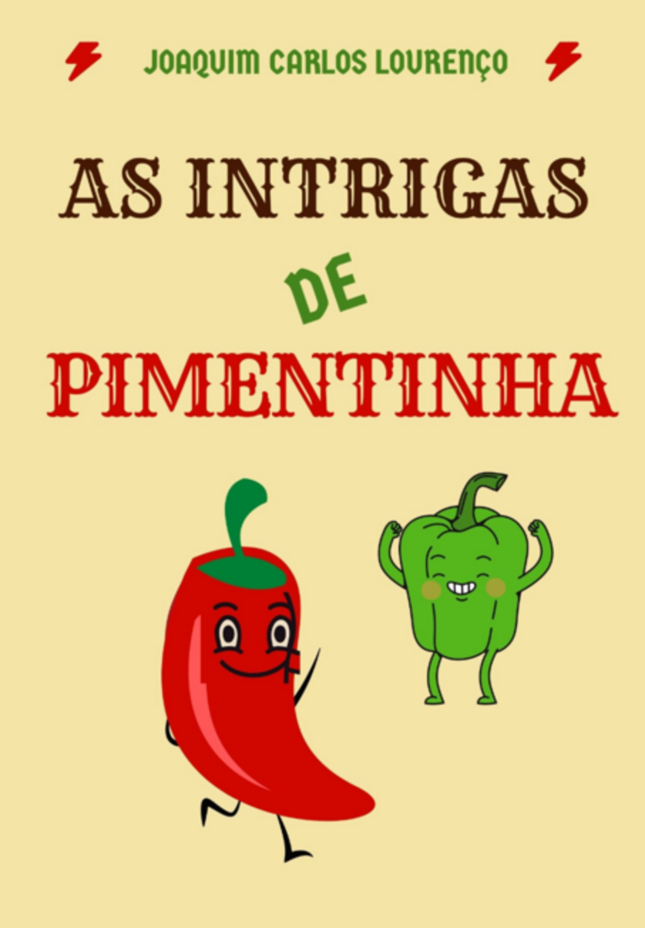 As Intrigas De Pimentinha