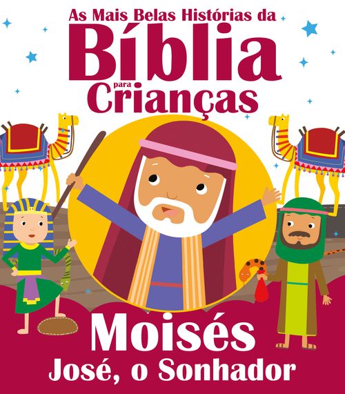 As Mais Belas Histórias da Bíblia para Crianças - Moisés