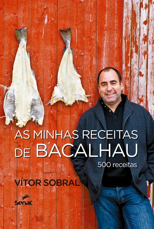 As minhas receitas de bacalhau