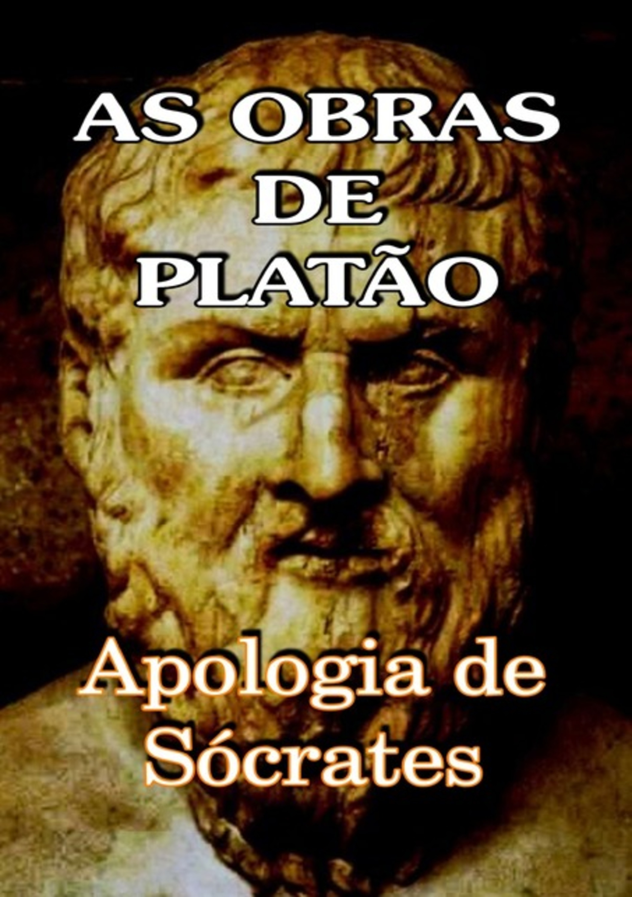 As Obras De Platão: Apologia