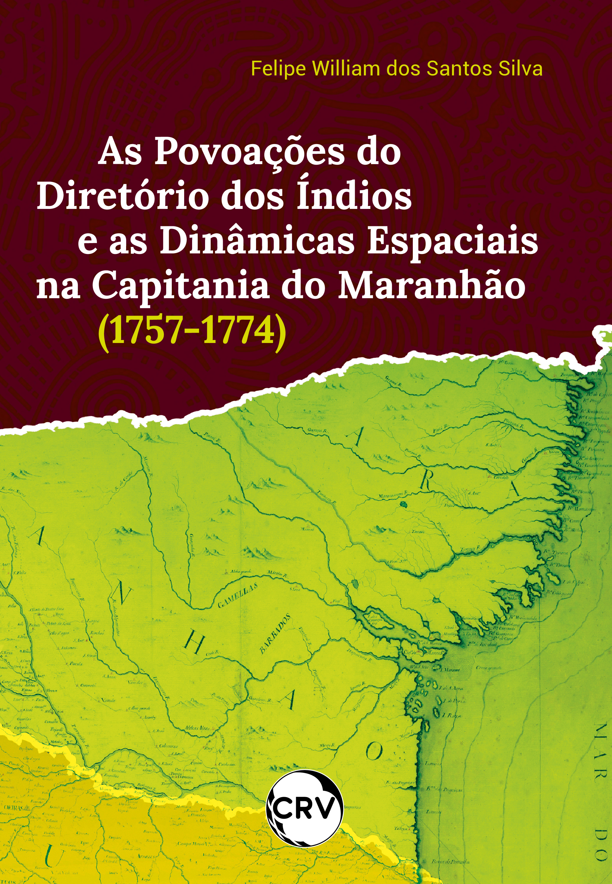 As povoações do diretório dos índios e as dinâmicas espaciais na capitania do Maranhão (1757-1774)